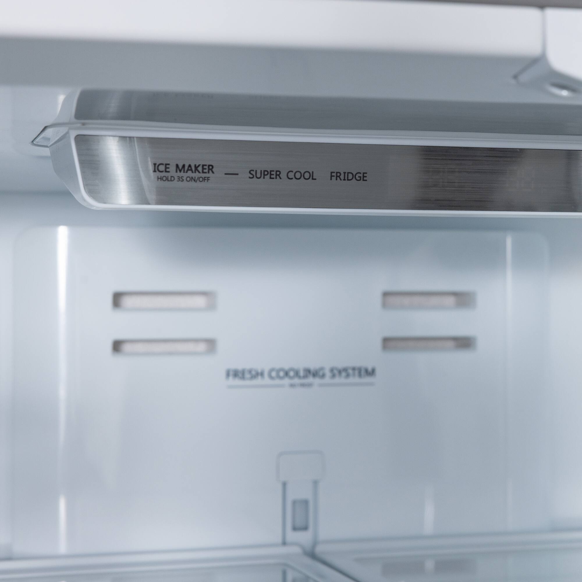 ICE MAKER  
HOLD 35 ON/OFF  

SUPER COOL FRIDGE  

FRESH COOLING SYSTEM