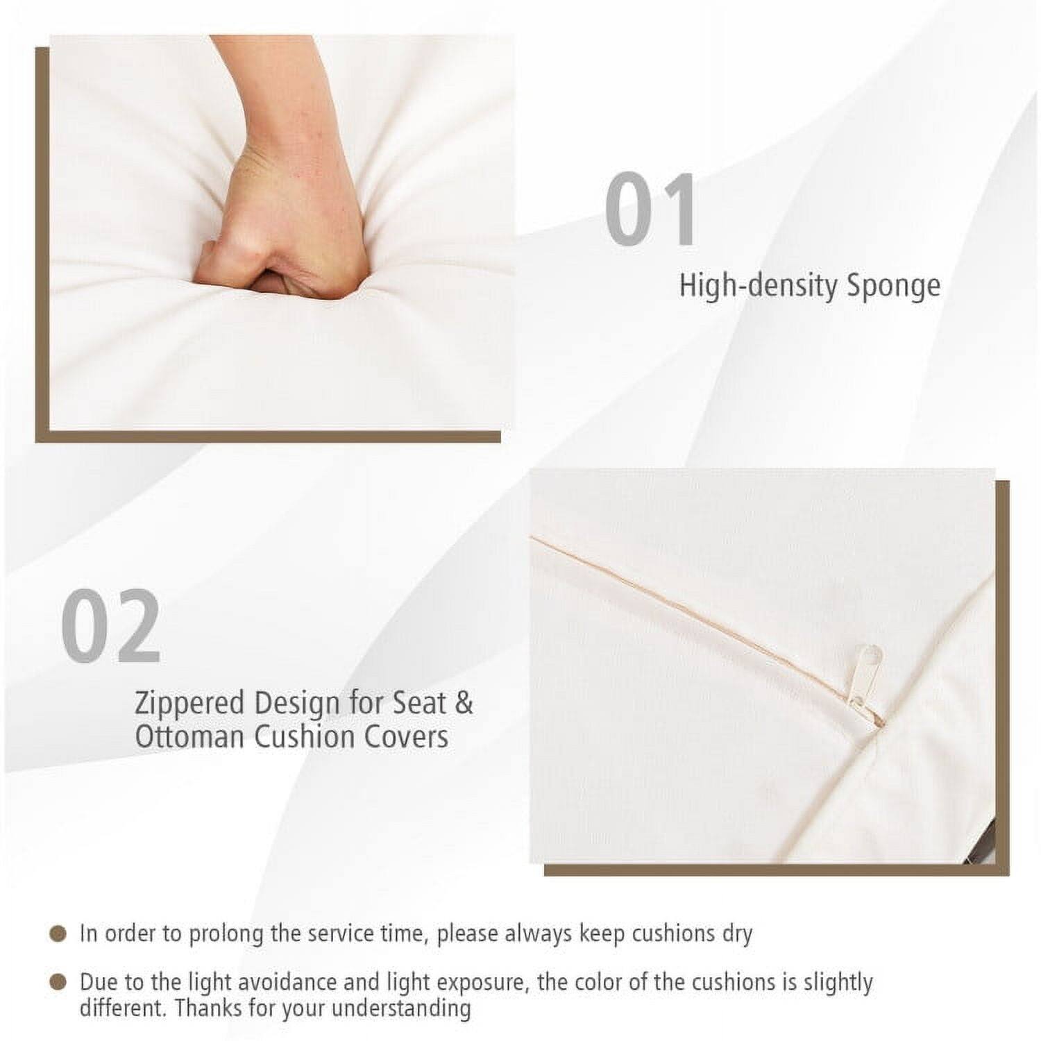 01 High-density Sponge  
02 Zippered Design for Seat & Ottoman Cushion Covers  

In order to prolong the service time, please always keep cushions dry. Due to the light avoidance and light exposure, the color of the cushions is slightly different. Thanks for your understanding.
