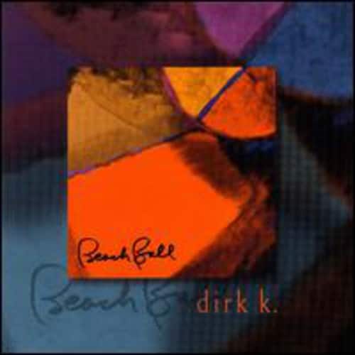Dirk K. - Beach Ball  - COMPACT DISCS