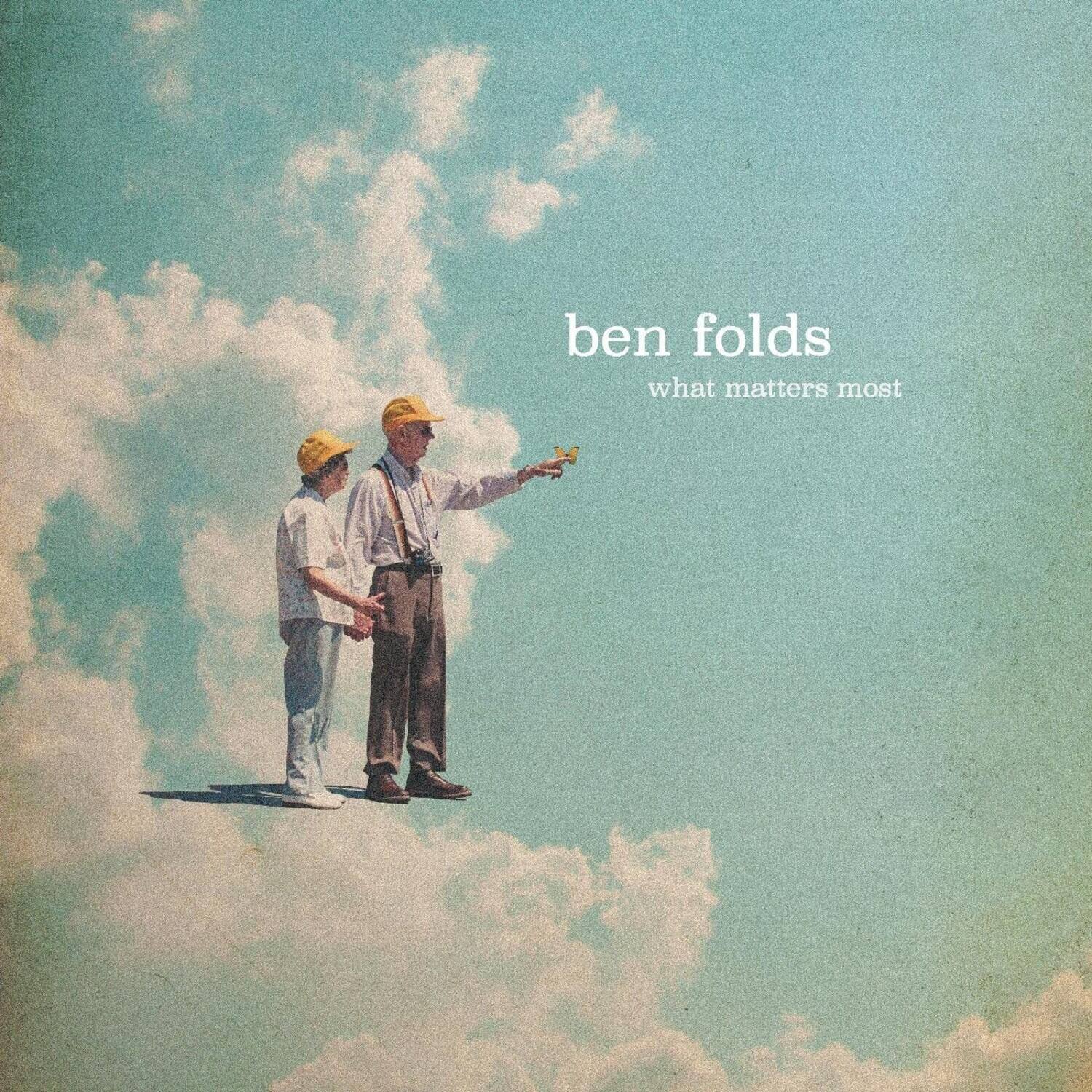 ben folds  
what matters most