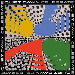 Quiet Dawn - Celebrate - VINYL LP