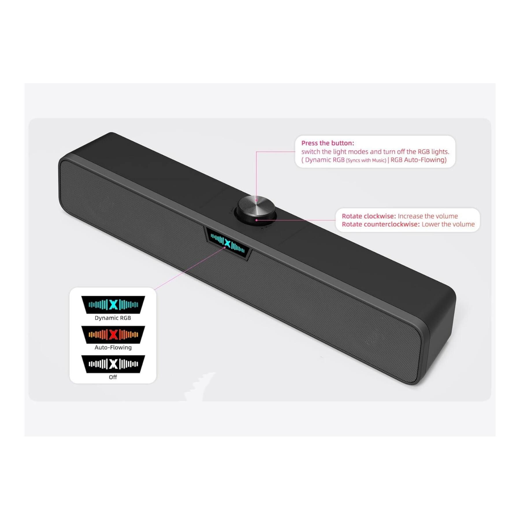 Press the button: switch the light modes and turn off the RGB lights. (Dynamic RGB (Syncs with Music) RGB Auto-Flowing)

Rotate clockwise: Increase the volume  
Rotate counterclockwise: Lower the volume

Dynamic RGB  
Auto-Flowing  
Off