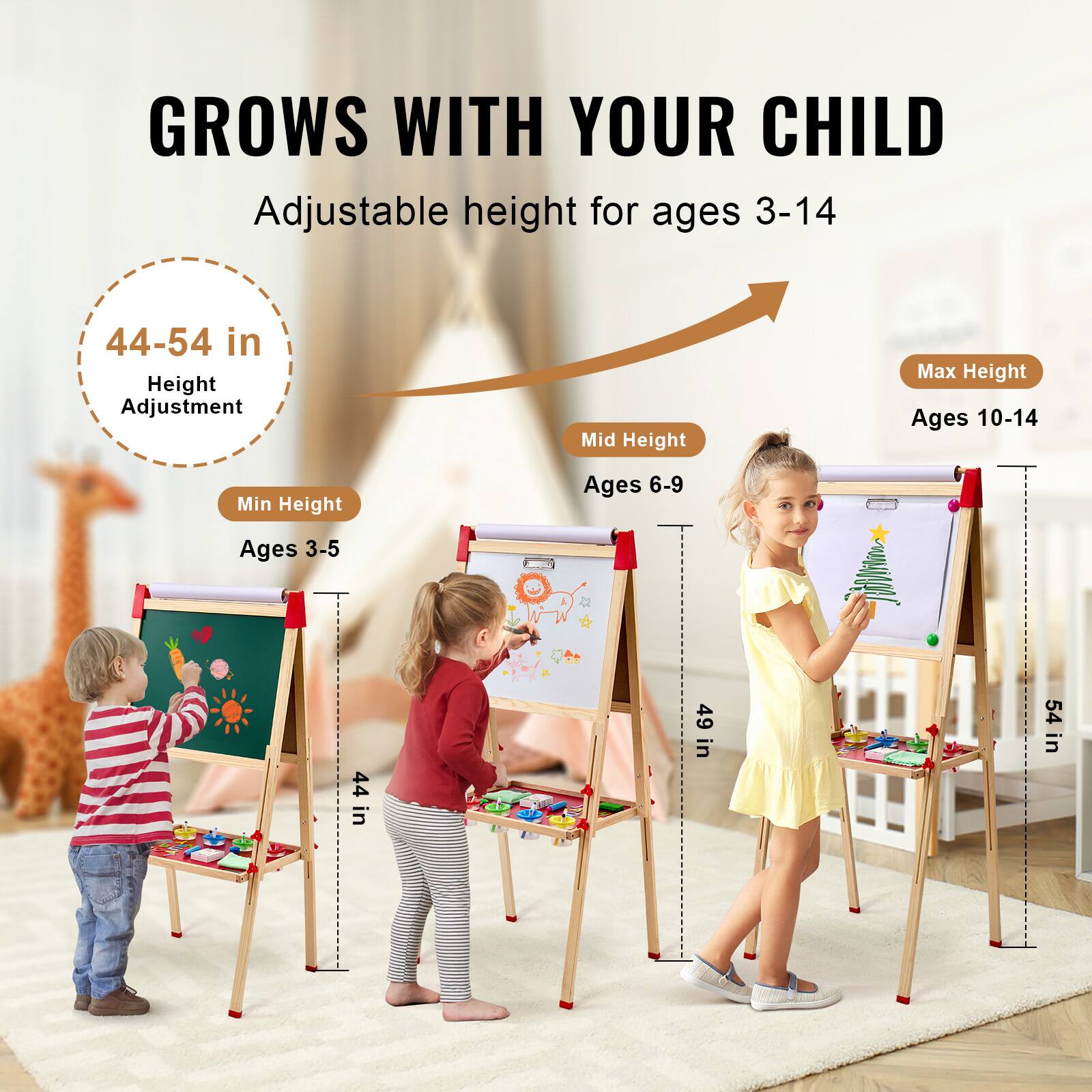 GROWS WITH YOUR CHILD  
Adjustable height for ages 3-14  

44-54 in  
Height Adjustment  

Min Height  
Ages 3-5  
44 in  

Mid Height  
Ages 6-9  
49 in  

Max Height  
Ages 10-14  
54 in