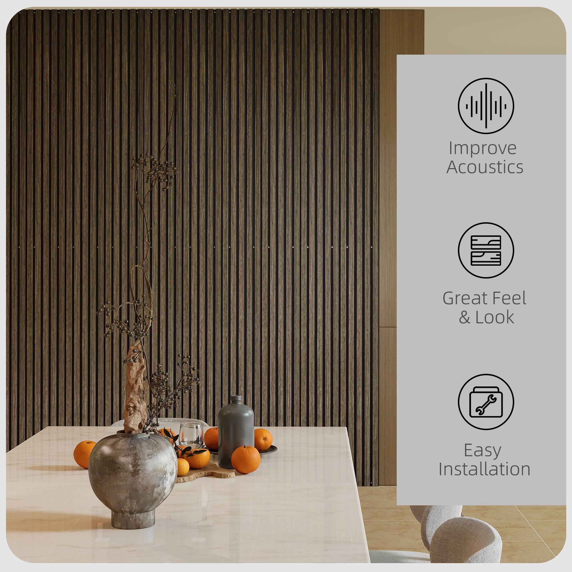 Improve Acoustics  
Great Feel & Look  
Easy Installation
