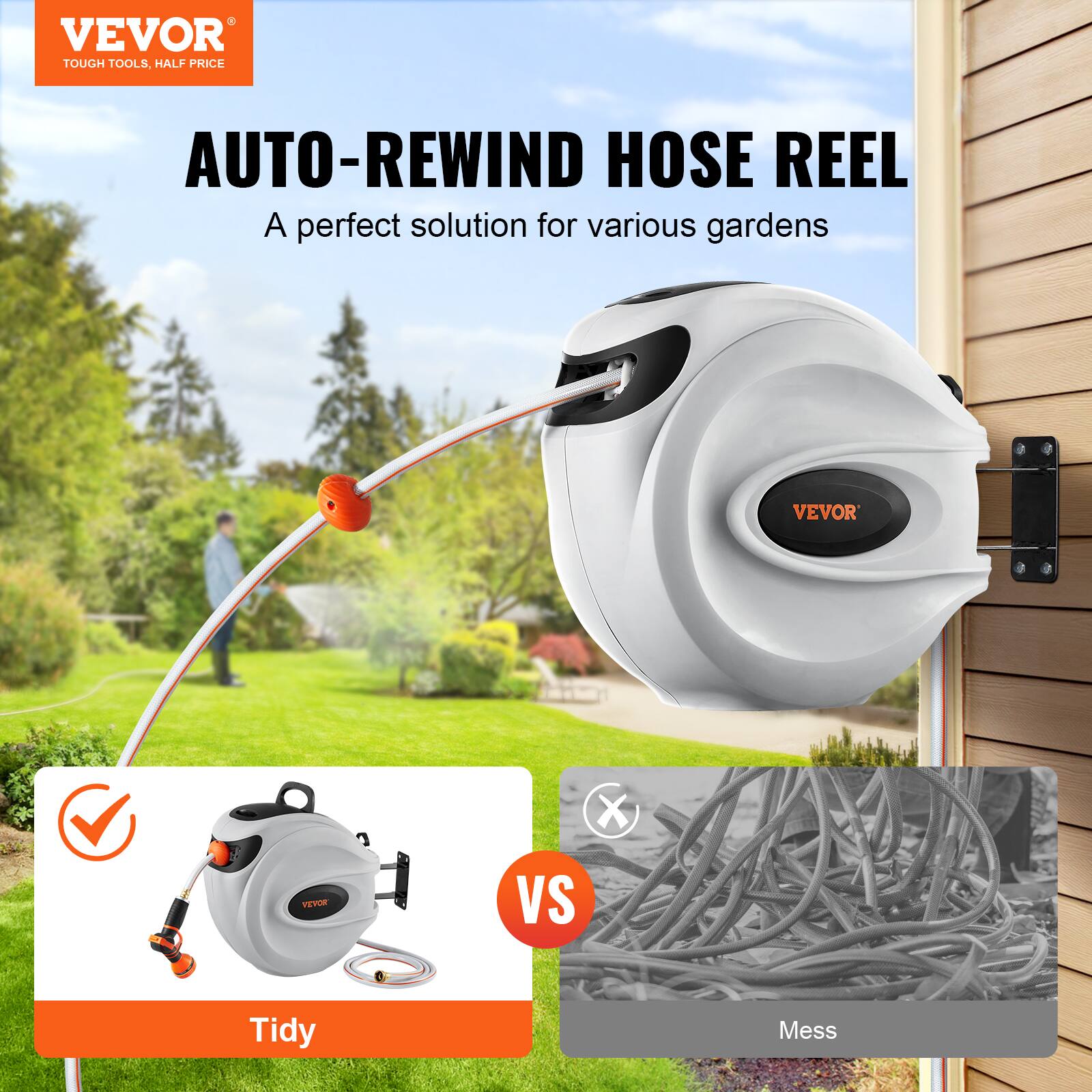 VEVOR TOUGH TOOLS. HALF PRICE AUTO-REWIND HOSE REEL A perfect solution for various gardens VEVOR X . VEVOR VS Tidy Mess