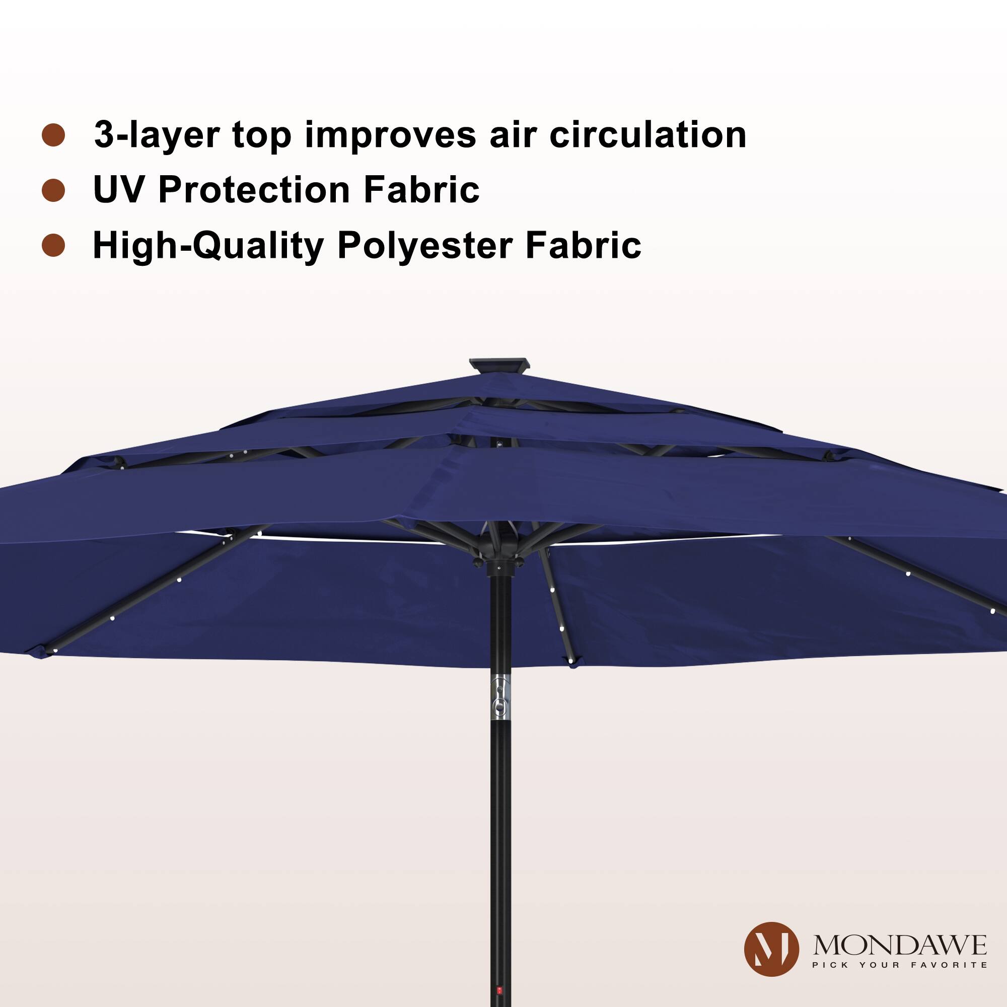 - 3-layer top improves air circulation
- UV Protection Fabric
- High-Quality Polyester Fabric

MONDAWE
PICK YOUR FAVORITE