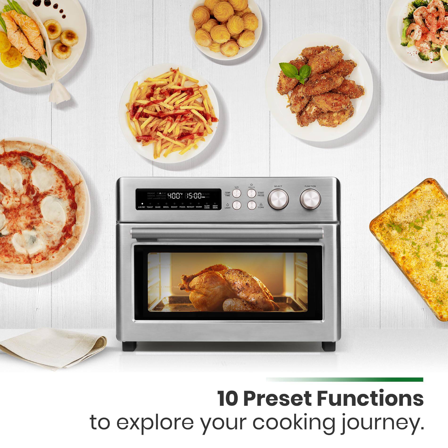 10 Preset Functions to explore your cooking journey.