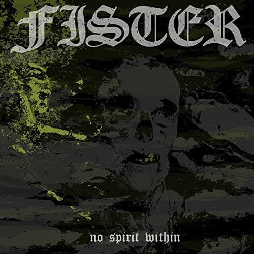 Fister - No Spirit Within  - VINYL LP