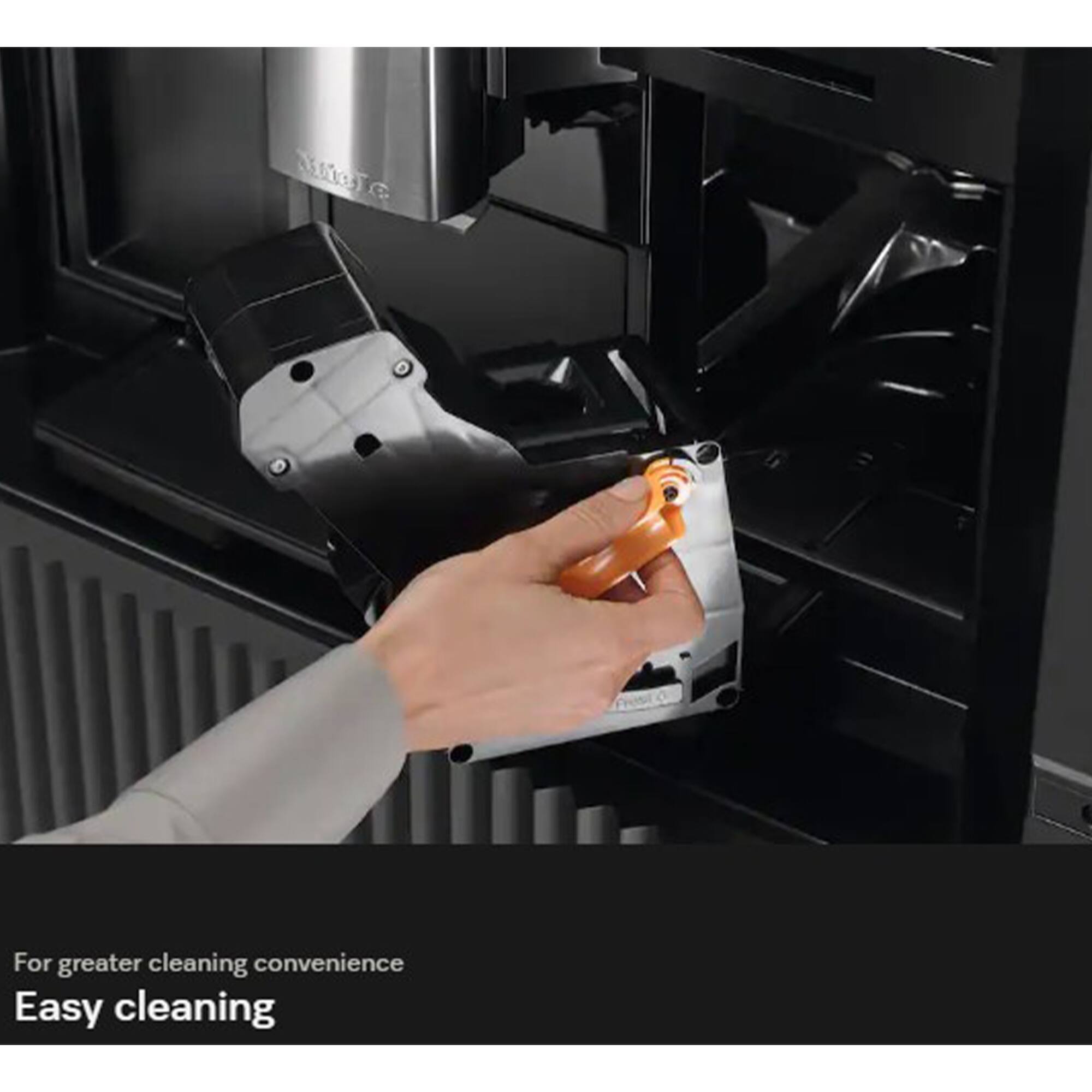For greater cleaning convenience  
Easy cleaning