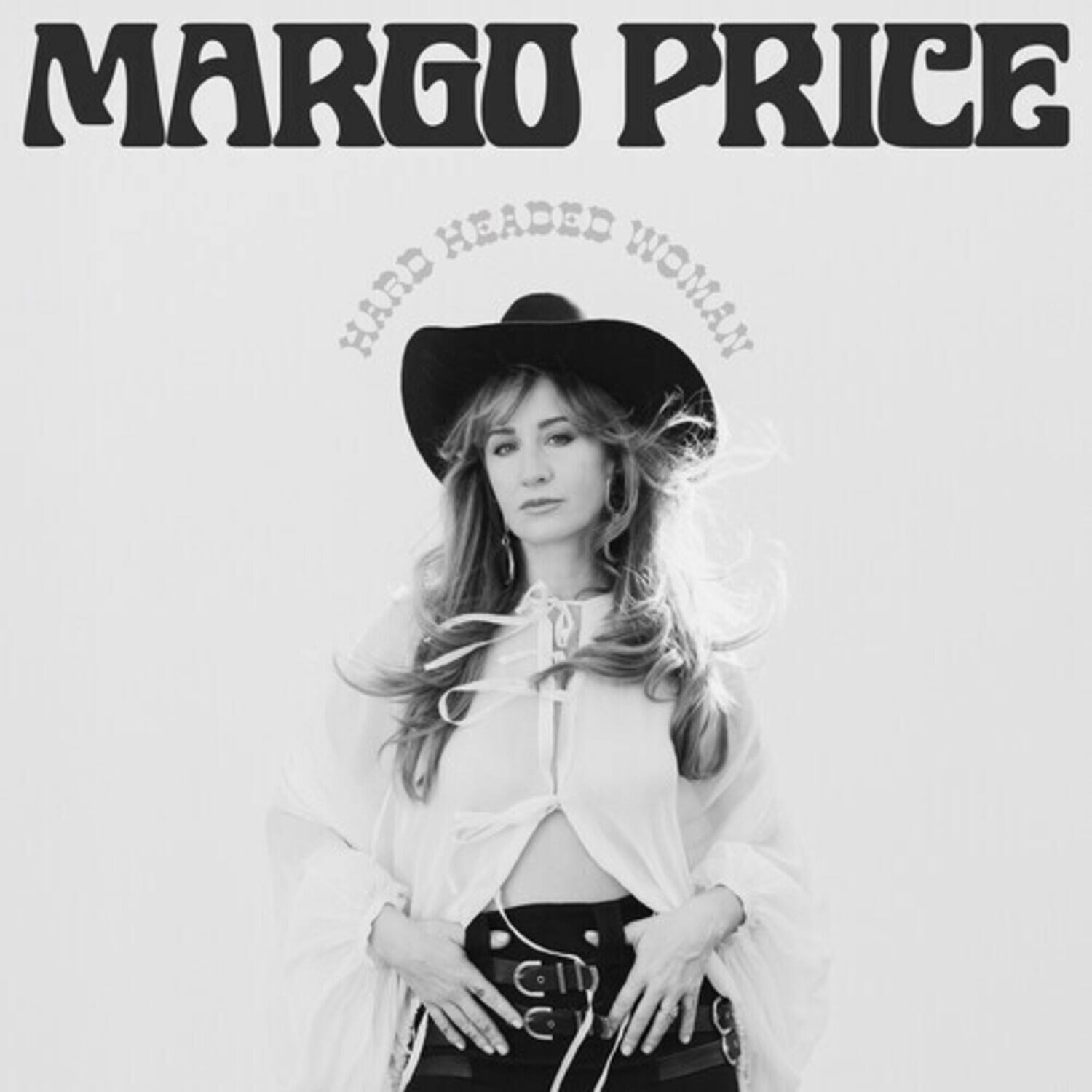 MARGO PRICE  
HARD HEADED WOMAN
