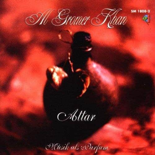 Attar / Khan,Al Gromer - Musik Als Parfum  - COMPACT DISCS