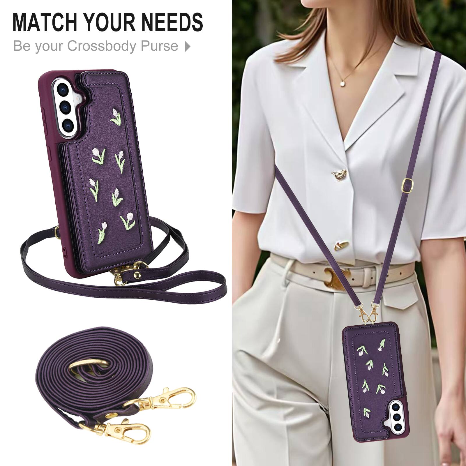MATCH YOUR NEEDS  
Be your Crossbody Purse