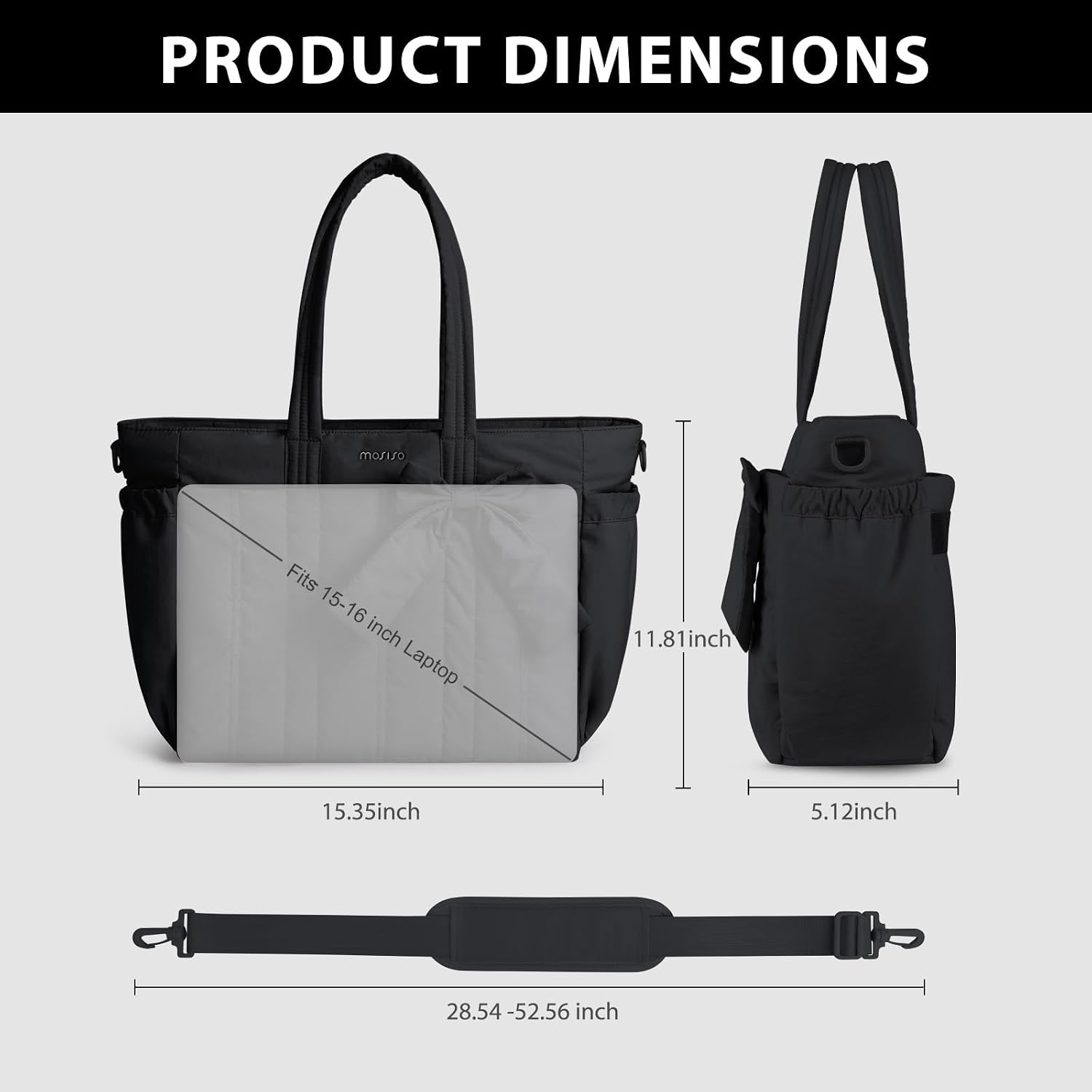 PRODUCT DIMENSIONS

- Fits 15-16 inch Laptop
- 11.81 inch
- 15.35 inch
- 5.12 inch
- 28.54-52.56 inch