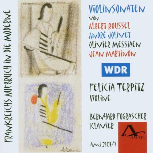 MODERNE DIE N! AUFBRUCH FRANKREICHS  
ViOLiNSONATEN VON  
ALBERT ROUSSEL  
ANDRÉ JOLIVET  
OLIVIER MESSIAEN  
JEAN MARTINON  

WDR  
FELICIA TERPIZ  
ViOLiNE  
BERNHARD FOGRASCHER  
KLAVIÉR  

AMi 2101/1