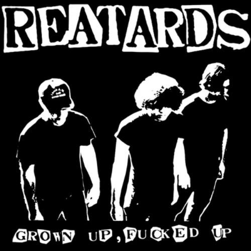 The Reatards - Grown Up Fucked Up  - VINYL LP