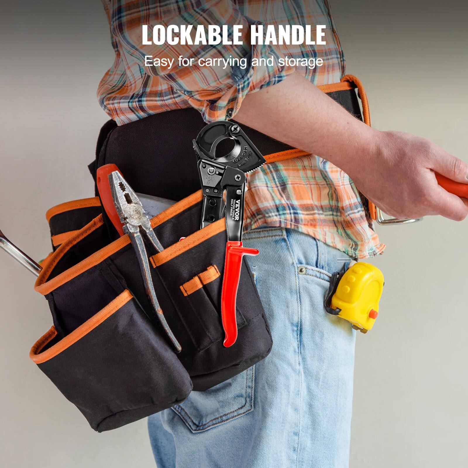 LOCKABLE HANDLE  
Easy for carrying and storage