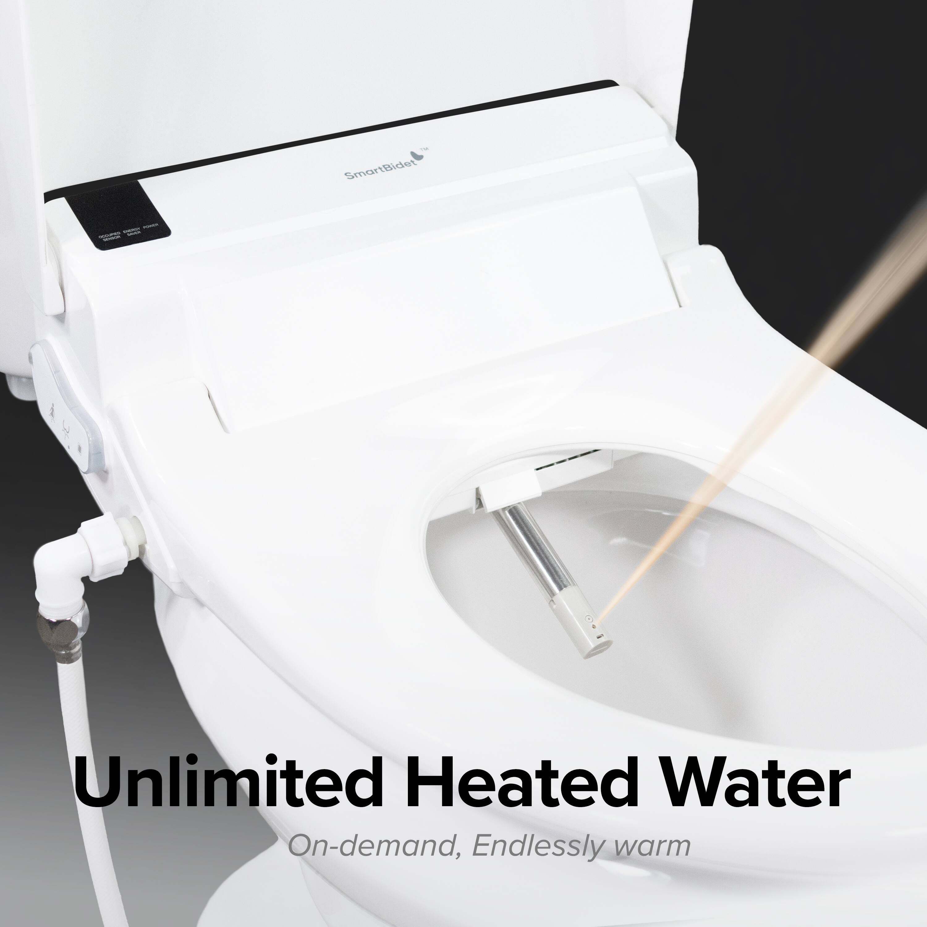 SmartBidet

Unlimited Heated Water  
On-demand, Endlessly warm