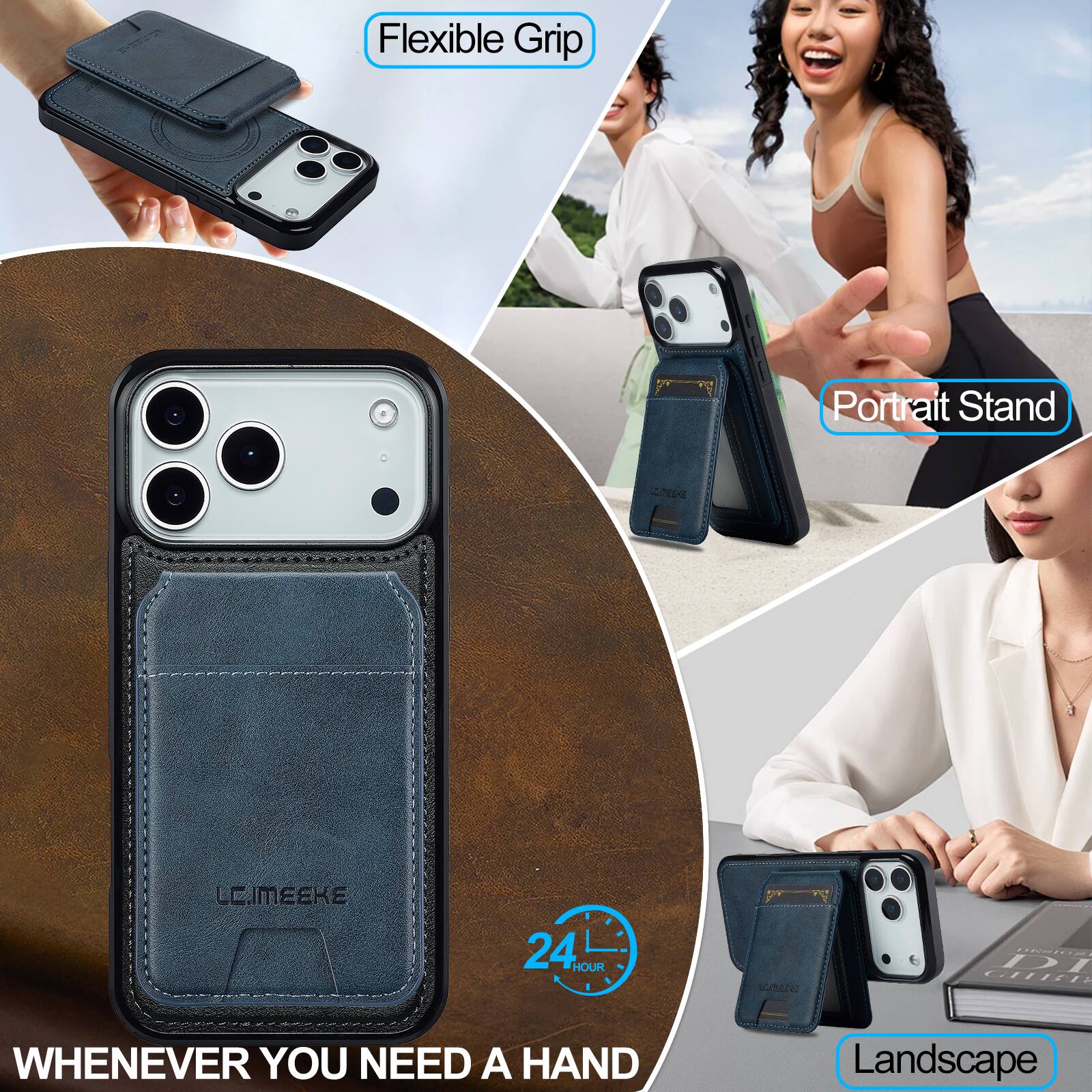 Flexible Grip  
Portrait Stand  
LIMEAKE  
24 HOUR  
WHENEVER YOU NEED A HAND  
Landscape