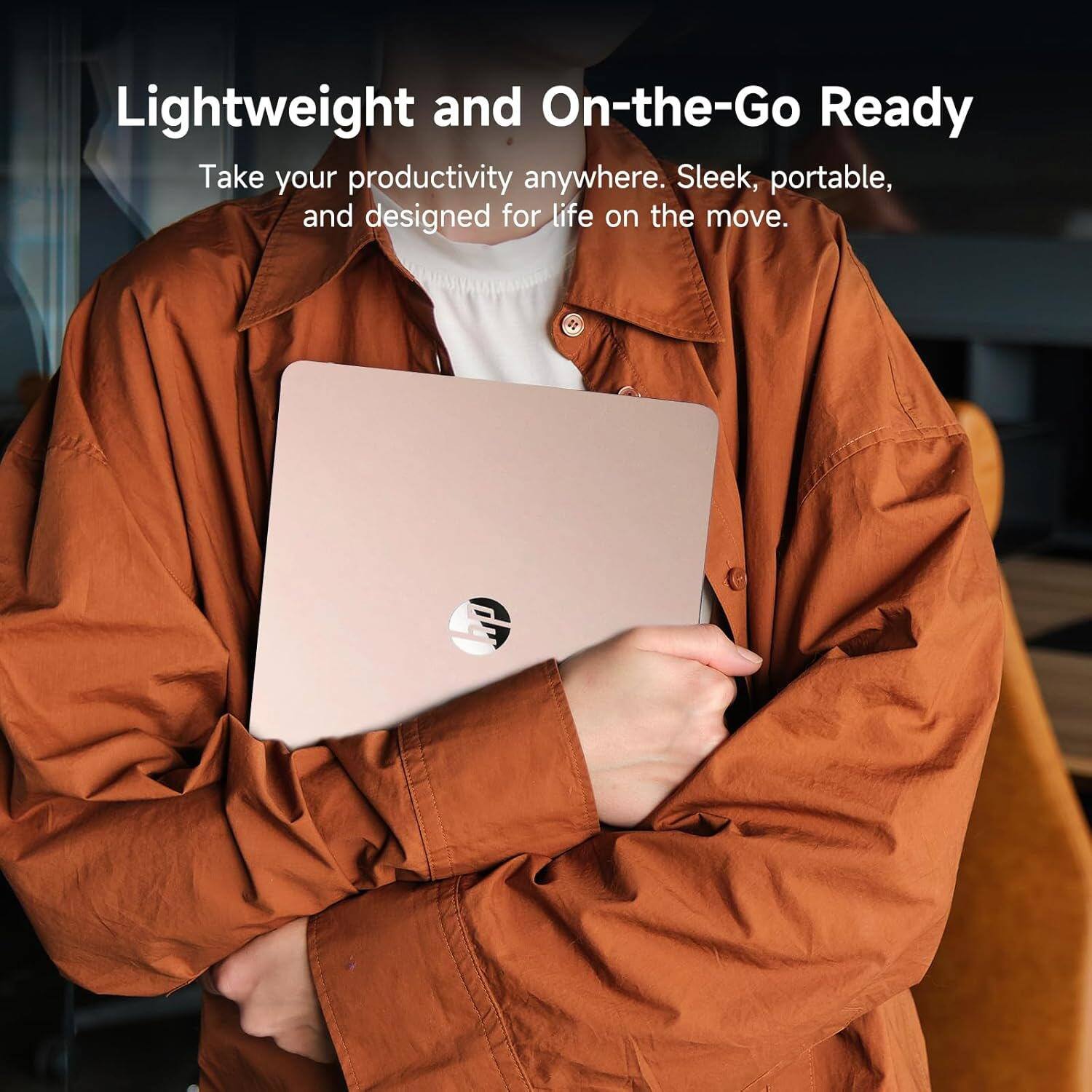 Lightweight and On-the-Go Ready  
Take your productivity anywhere. Sleek, portable, and designed for life on the move.