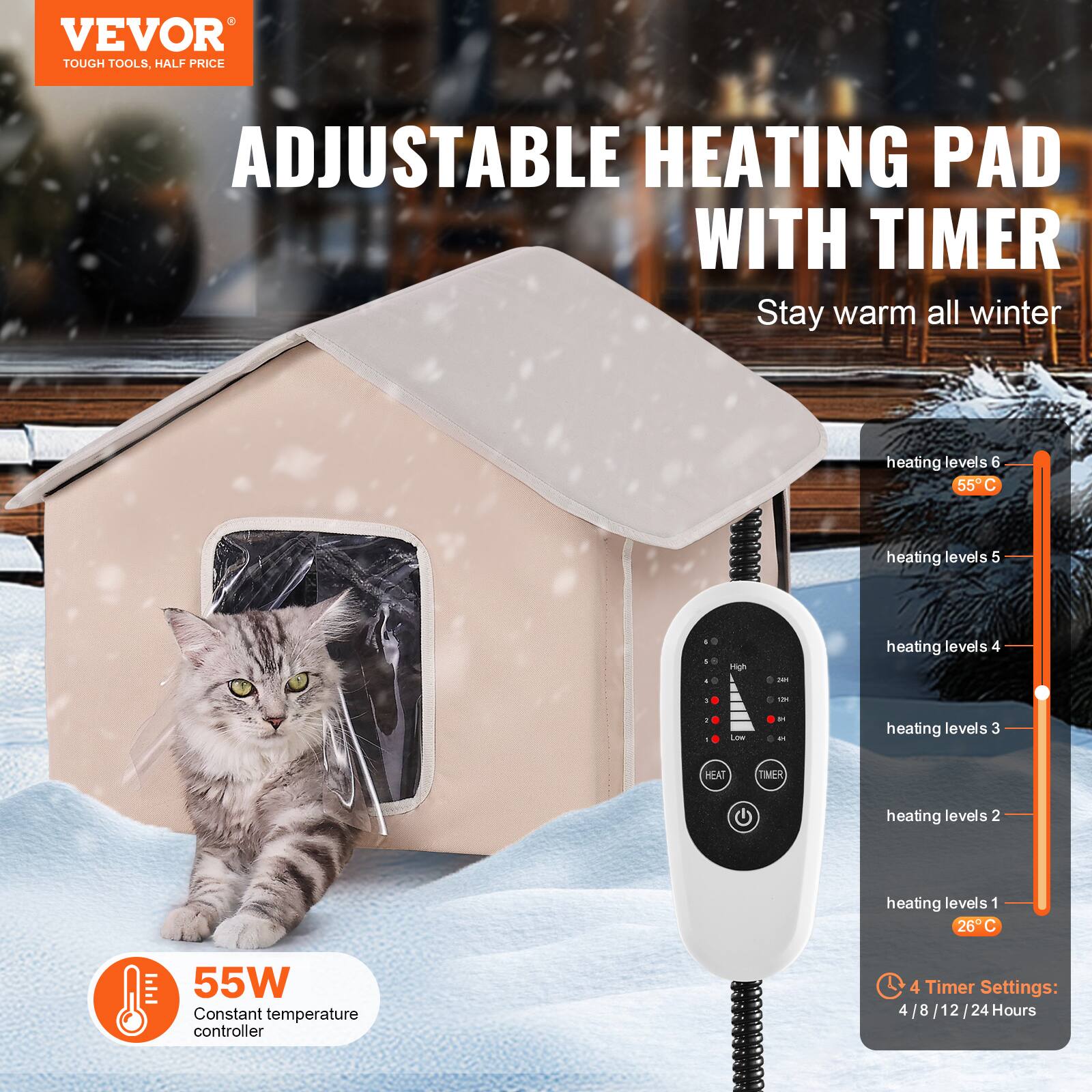 VEVOR  
TOUGH TOOLS, HALF PRICE  

ADJUSTABLE HEATING PAD WITH TIMER  
Stay warm all winter  

55W  
Constant temperature controller  

heating levels 6  
55°C  

heating levels 5  

heating levels 4  

heating levels 3  

heating levels 2  

heating levels 1  
26°C  

4 Timer Settings:  
4 / 8 / 12 / 24 Hours