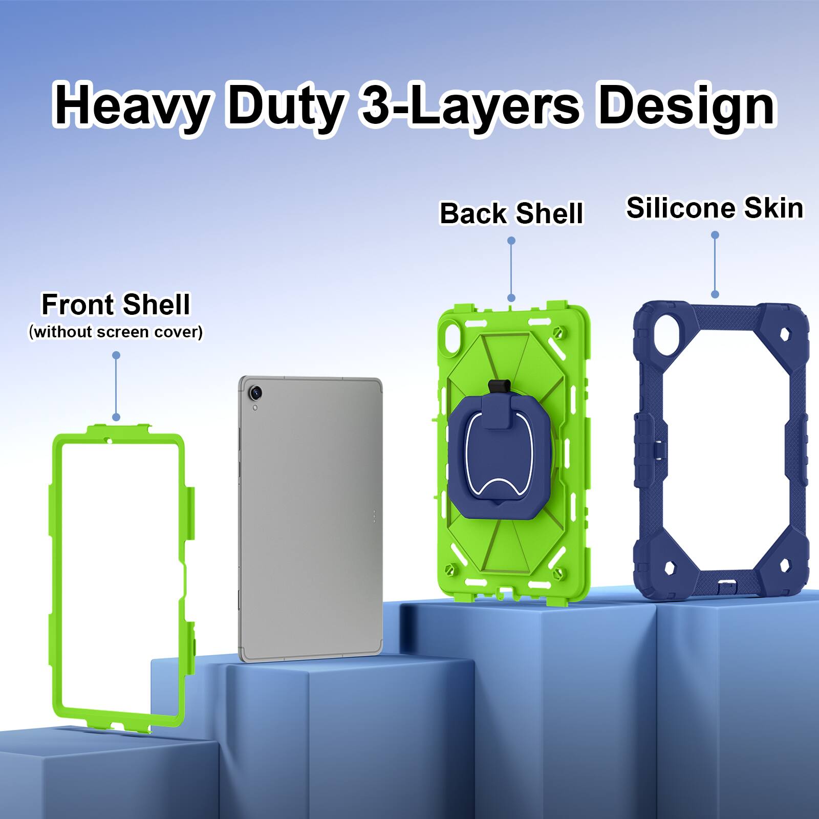 Heavy Duty 3-Layers Design  
Front Shell (without screen cover)  
Back Shell  
Silicone Skin