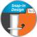 Snap-In Design
To D