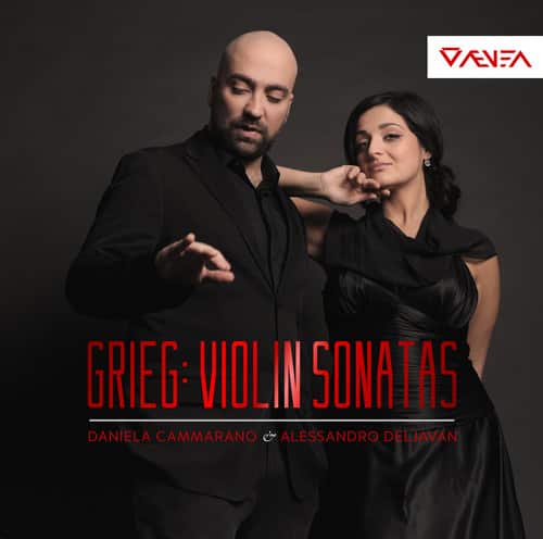 Grieg / Cammarano / Deljavan - Complete Violin Sonatas Op. 18 & 13 & 45  - COMPACT DISCS