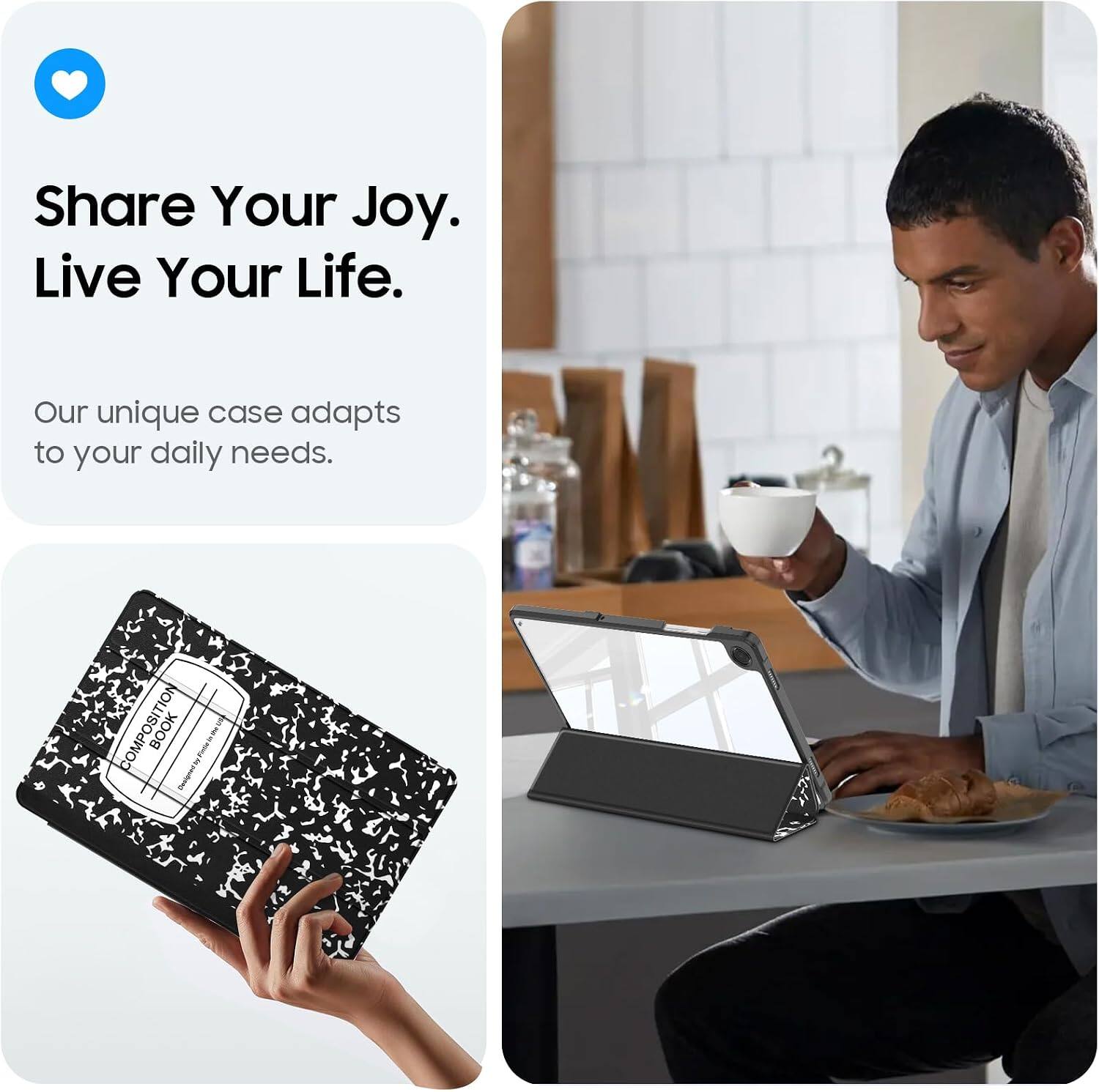 Share Your Joy. Live Your Life.

Our unique case adapts to your daily needs.

COMPOSITION BOOK
