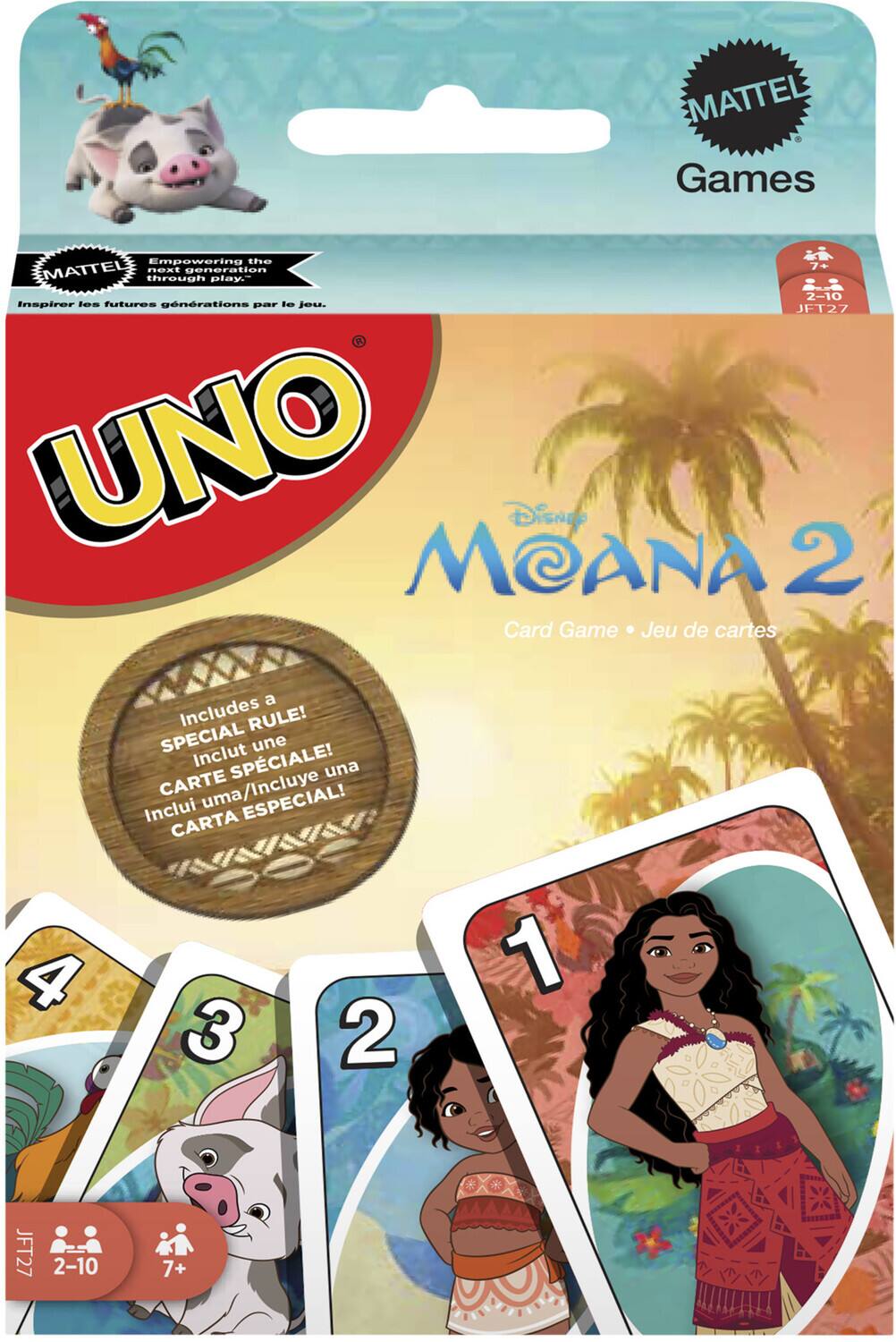 MATTEL Games  
Empowering the next generation through play.  
Inspirer les futures générations par le jeu.  

UNO  
MOANA 2  
Card Game • Jeu de cartes  

Includes a SPECIAL RULE!  
Inclut une CARTE SPÉCIALE!  
Incluye una CARTA ESPECIAL!  
Inclui una CARTA ESPECIAL!  

2-10  
7+  

JFT27