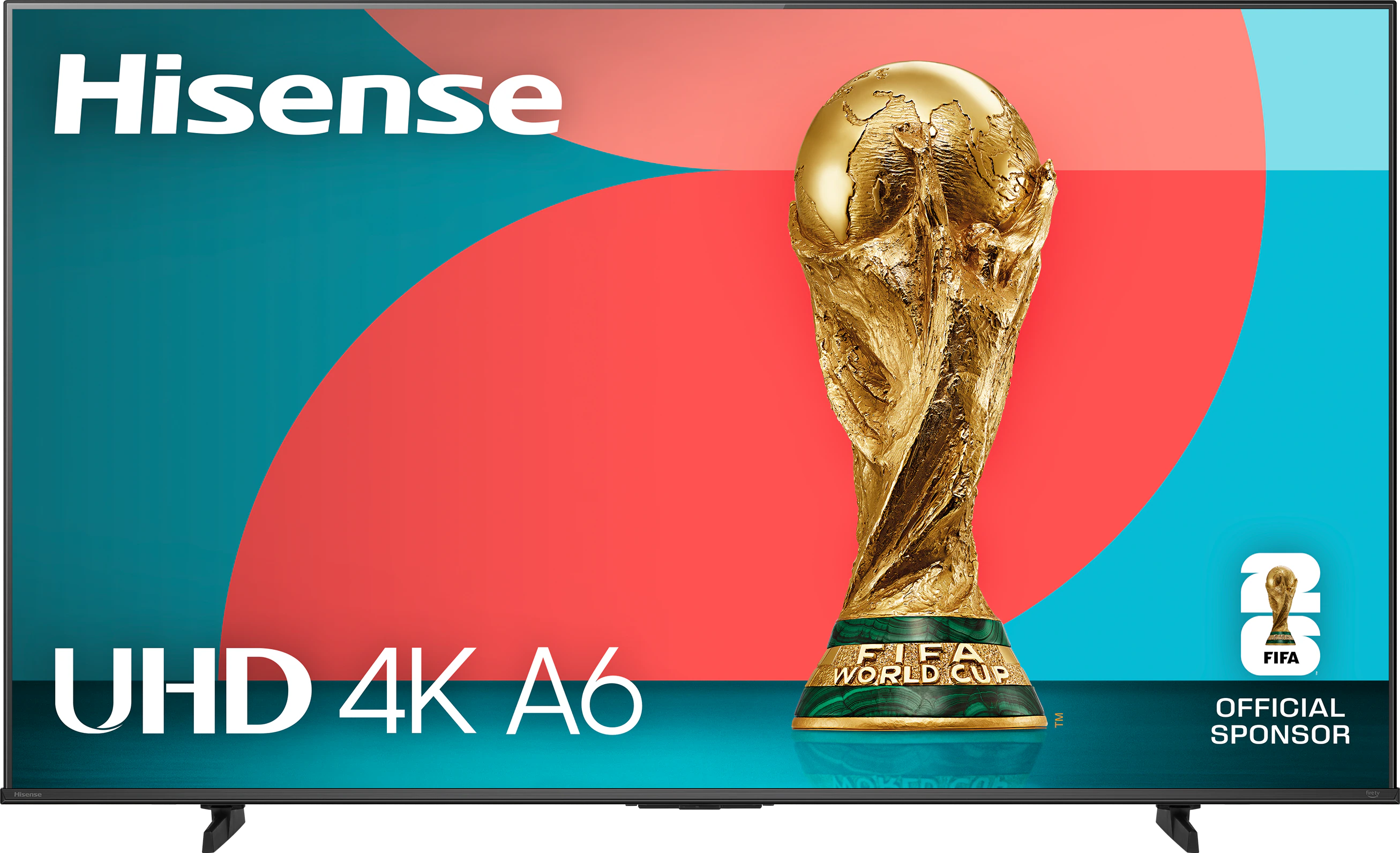 Hisense UHD 4K A6
FIFA WORLD CUP™
OFFICIAL SPONSOR