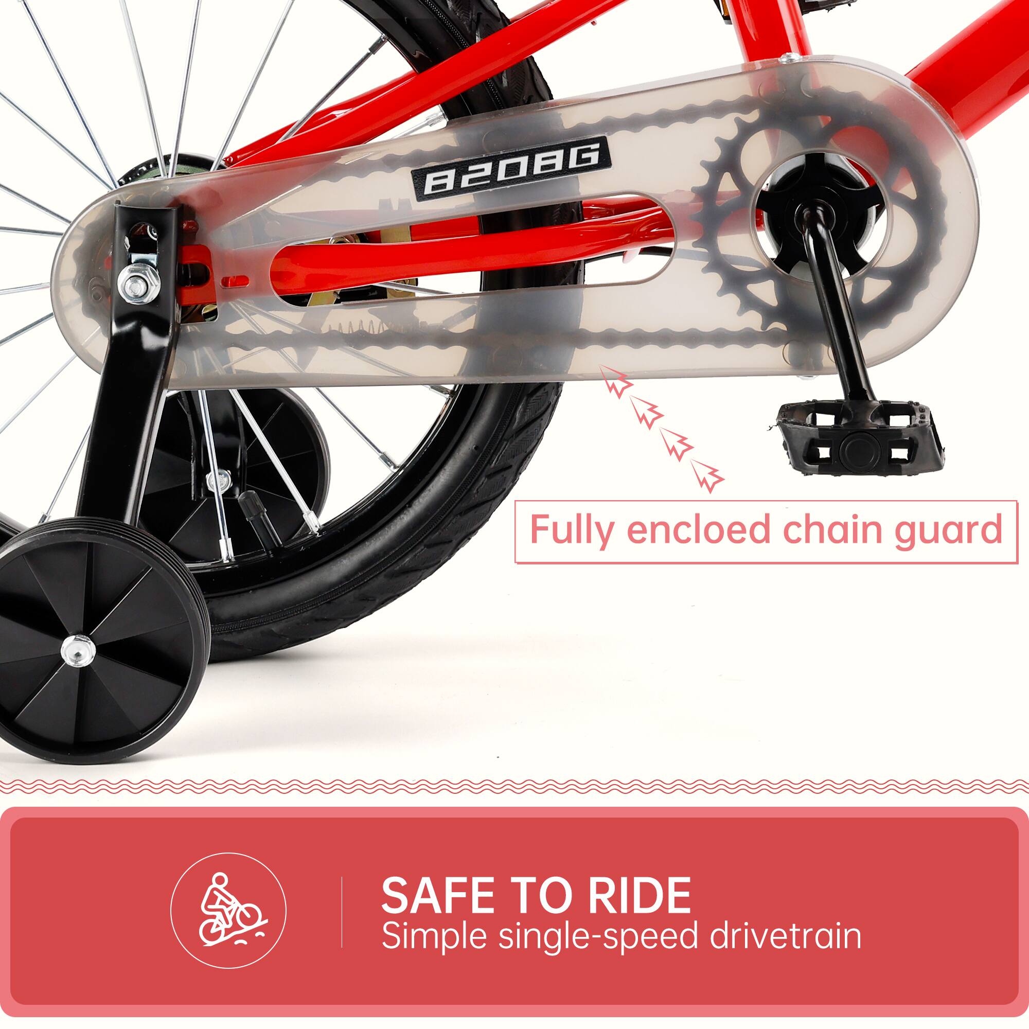 B208G

Fully enclosed chain guard

SAFE TO RIDE
Simple single-speed drivetrain