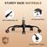 STURDY BASE MATERIALS
- SGS Certified Gas Lift
- Strong Steel Base
- Durable 360° Casters
- Max 500lbs