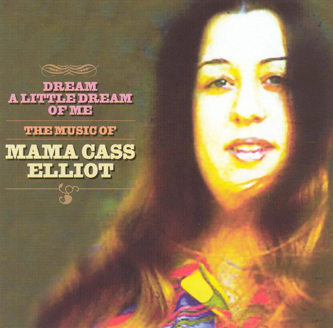 Cass Elliot Dream A Little Dream Of Me