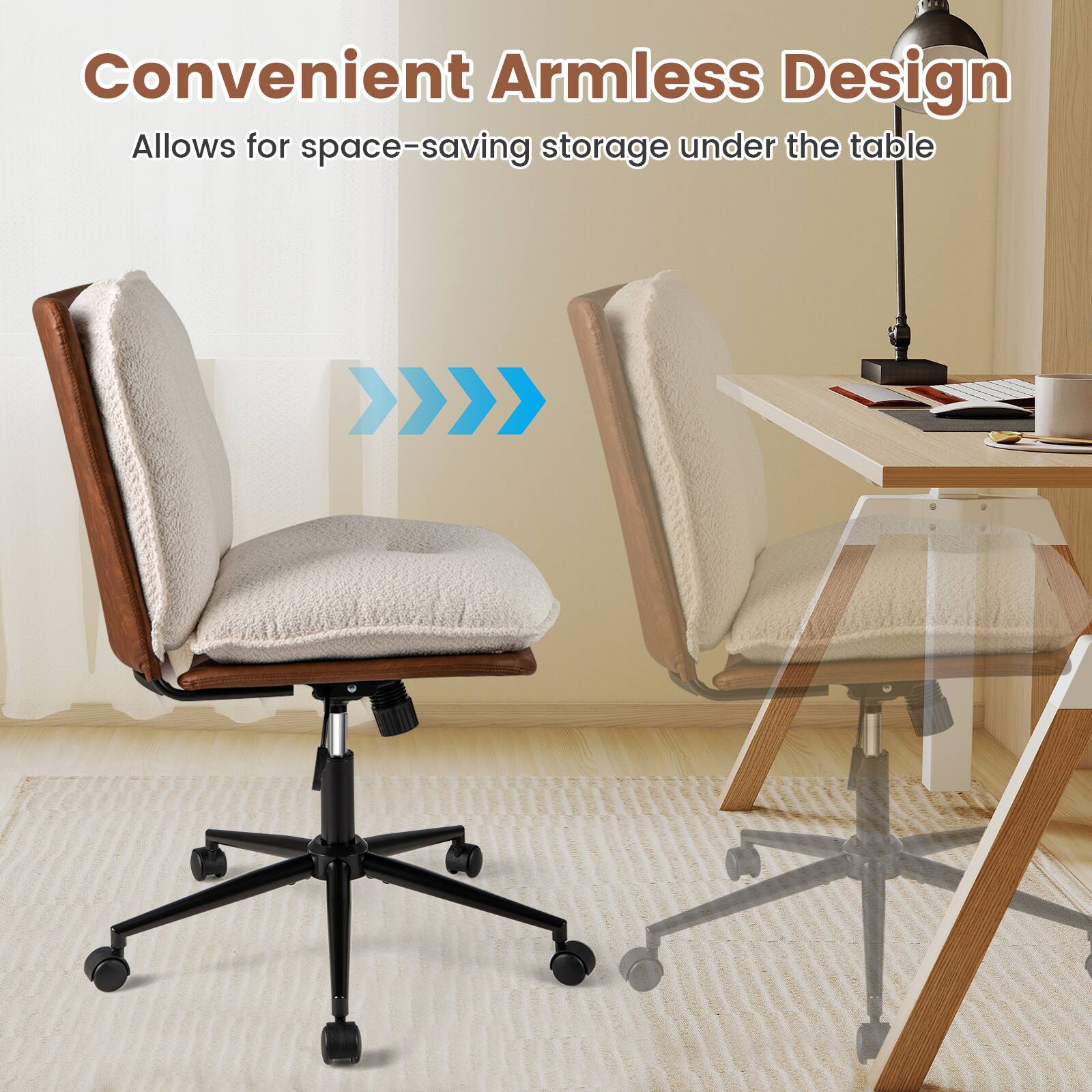 Convenient Armless Design  
Allows for space-saving storage under the table