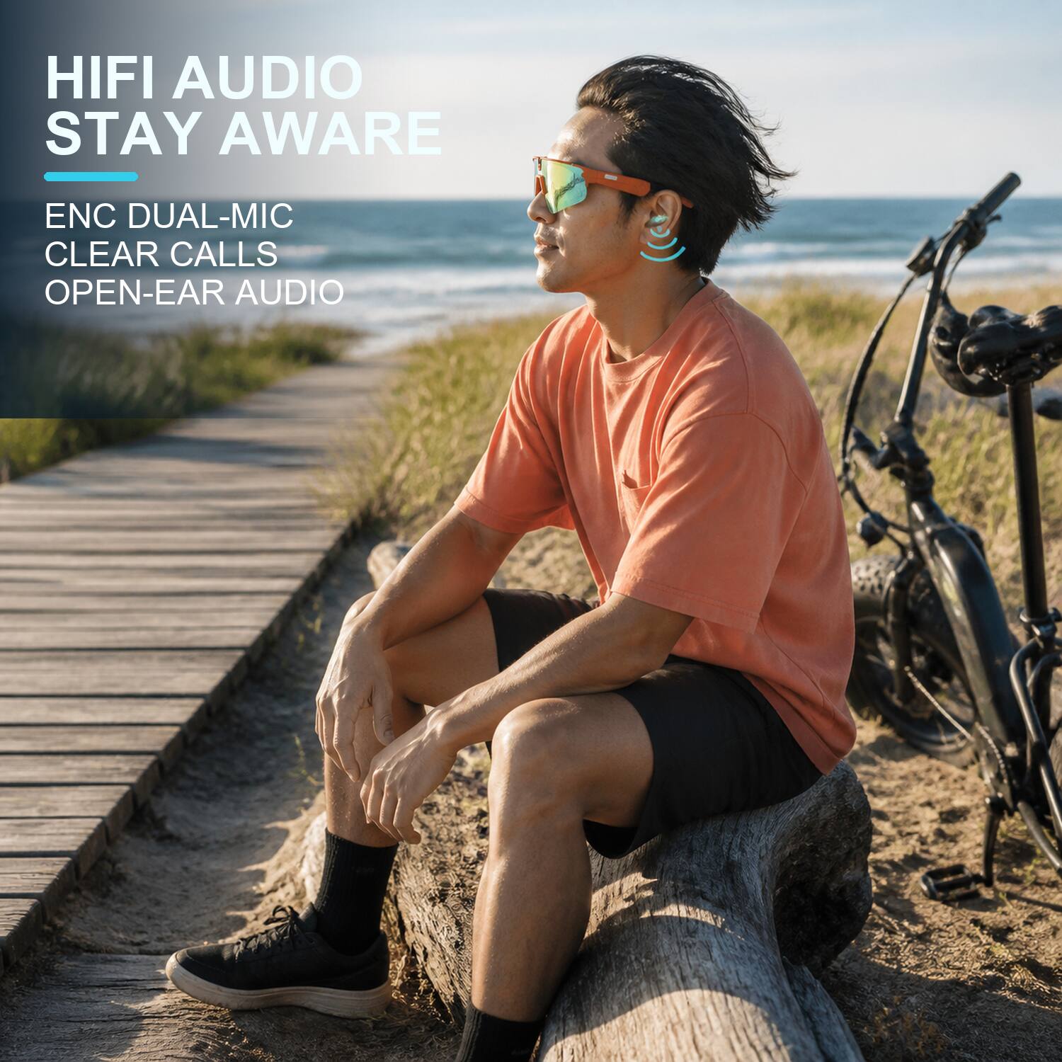 HIFI AUDIO  
STAY AWARE  

ENC DUAL-MIC  
CLEAR CALLS  
OPEN-EAR AUDIO