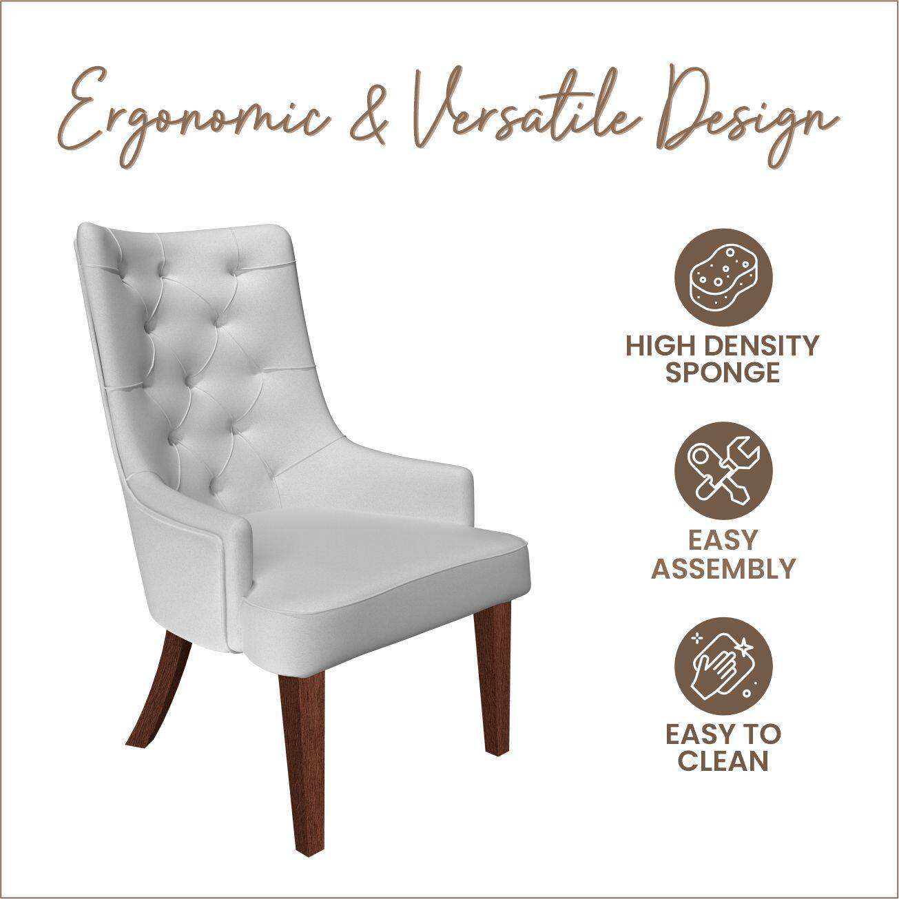 Ergonomic & Versatile Design  
HIGH DENSITY SPONGE  
EASY ASSEMBLY  
EASY TO CLEAN