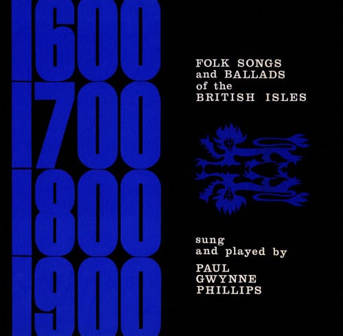 Paul Gwynne Phillips - Folk Songs and Ballads of the British Isles   - COMPACT DISCS [CD] price history on PriceWatchPro