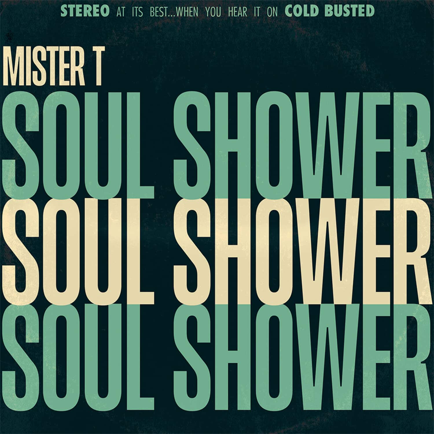 Mister T - Soul Shower  - COMPACT DISCS