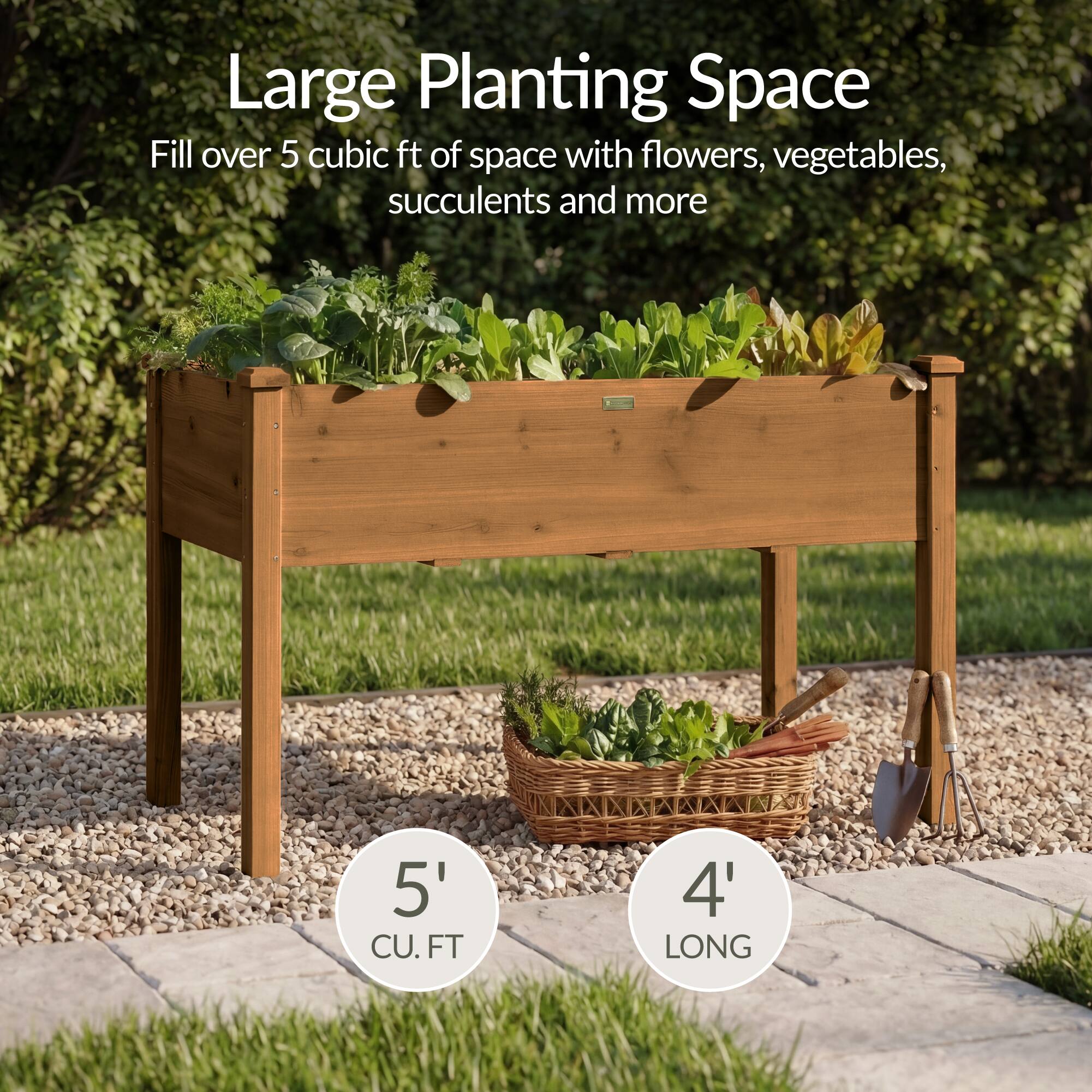 Large Planting Space  
Fill over 5 cubic ft of space with flowers, vegetables, succulents and more  

5' CU.FT  
4' LONG