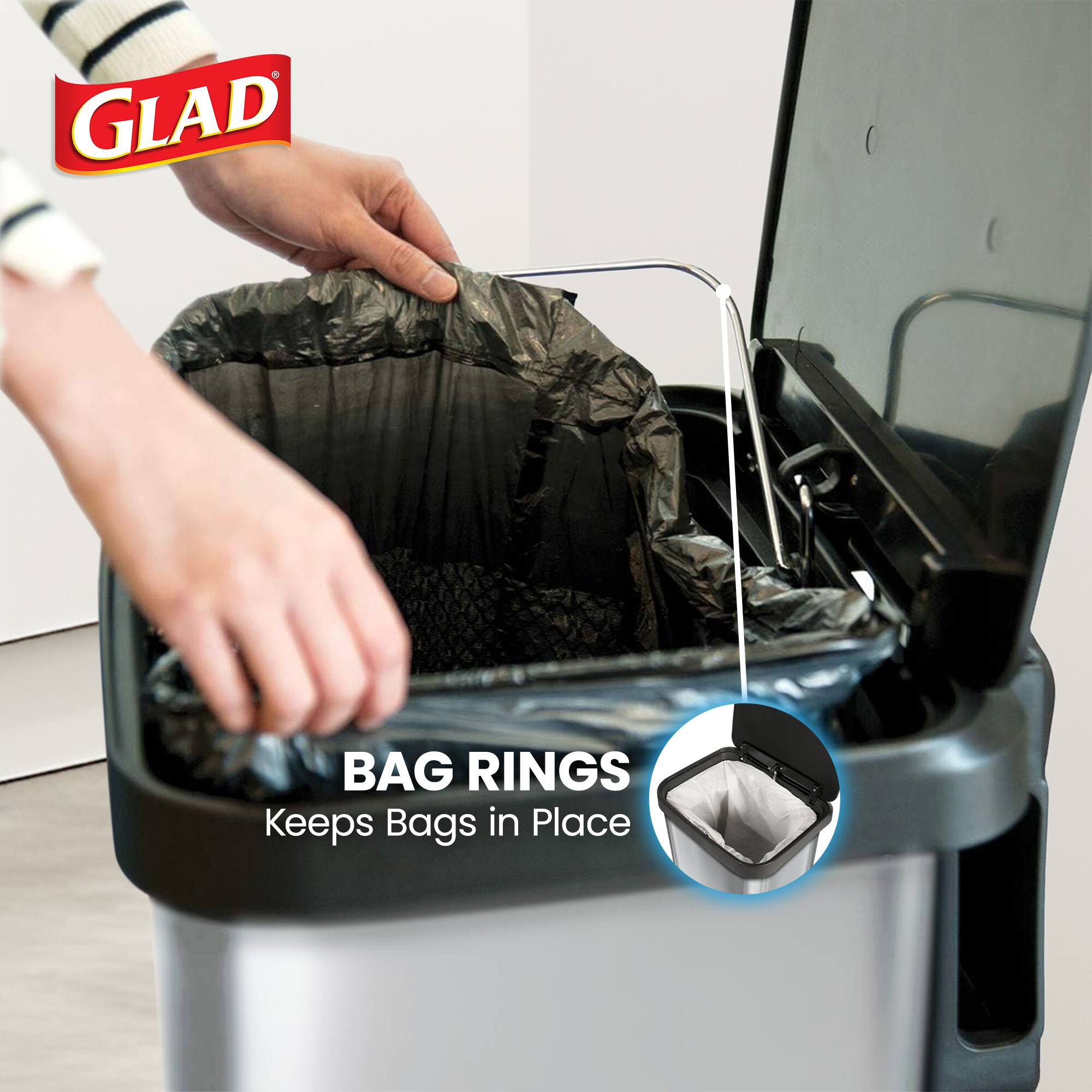 GLAD BAG RINGS  
Keeps Bags in Place