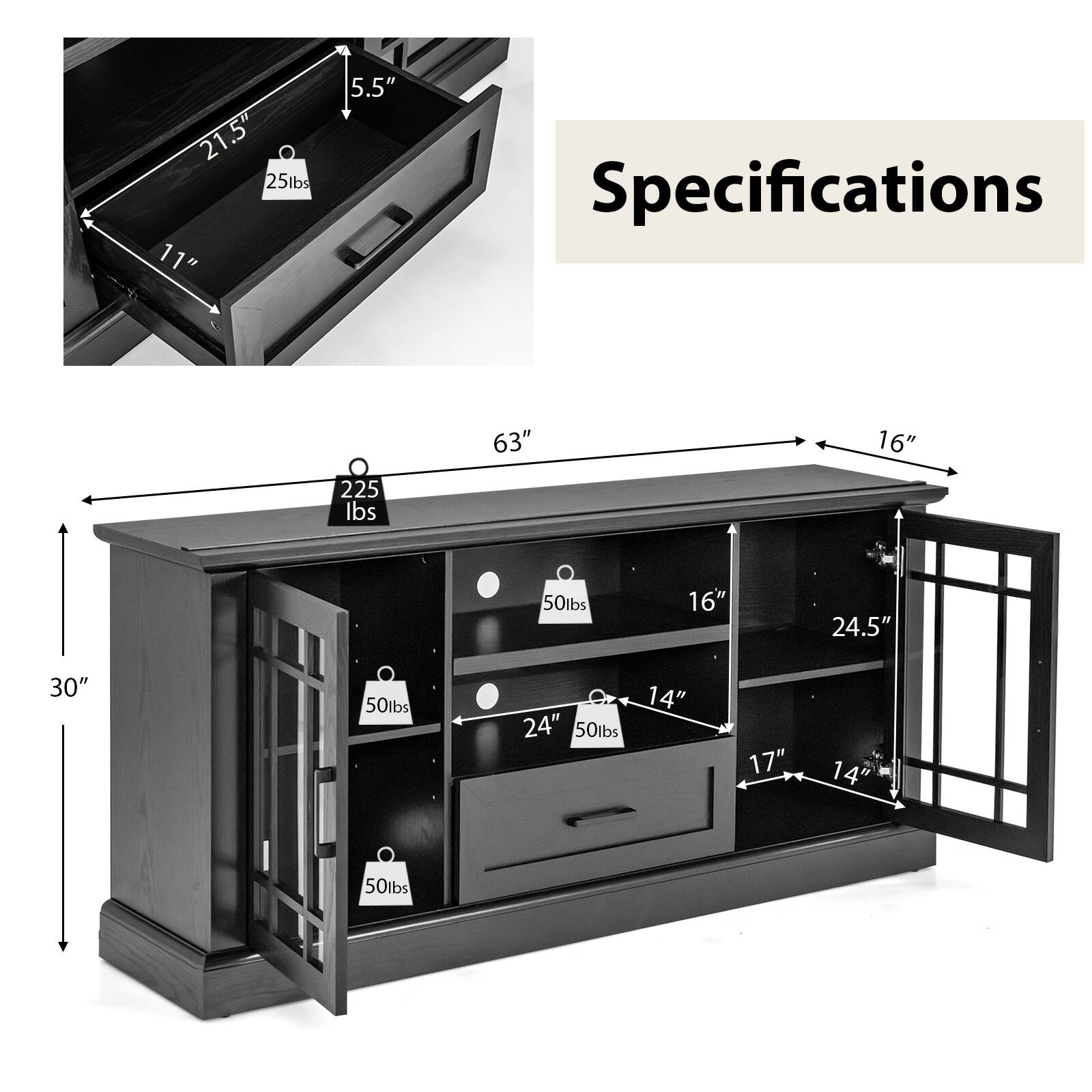 21.5" x 11" x 5.5"  
25 lbs  

Specifications  
63" x 16" x 30"  
225 lbs  

50 lbs  
16" x 24.5"  
50 lbs  
14" x 17" x 14"  
50 lbs  
50 lbs  
24" x 14" x 14"  
50 lbs