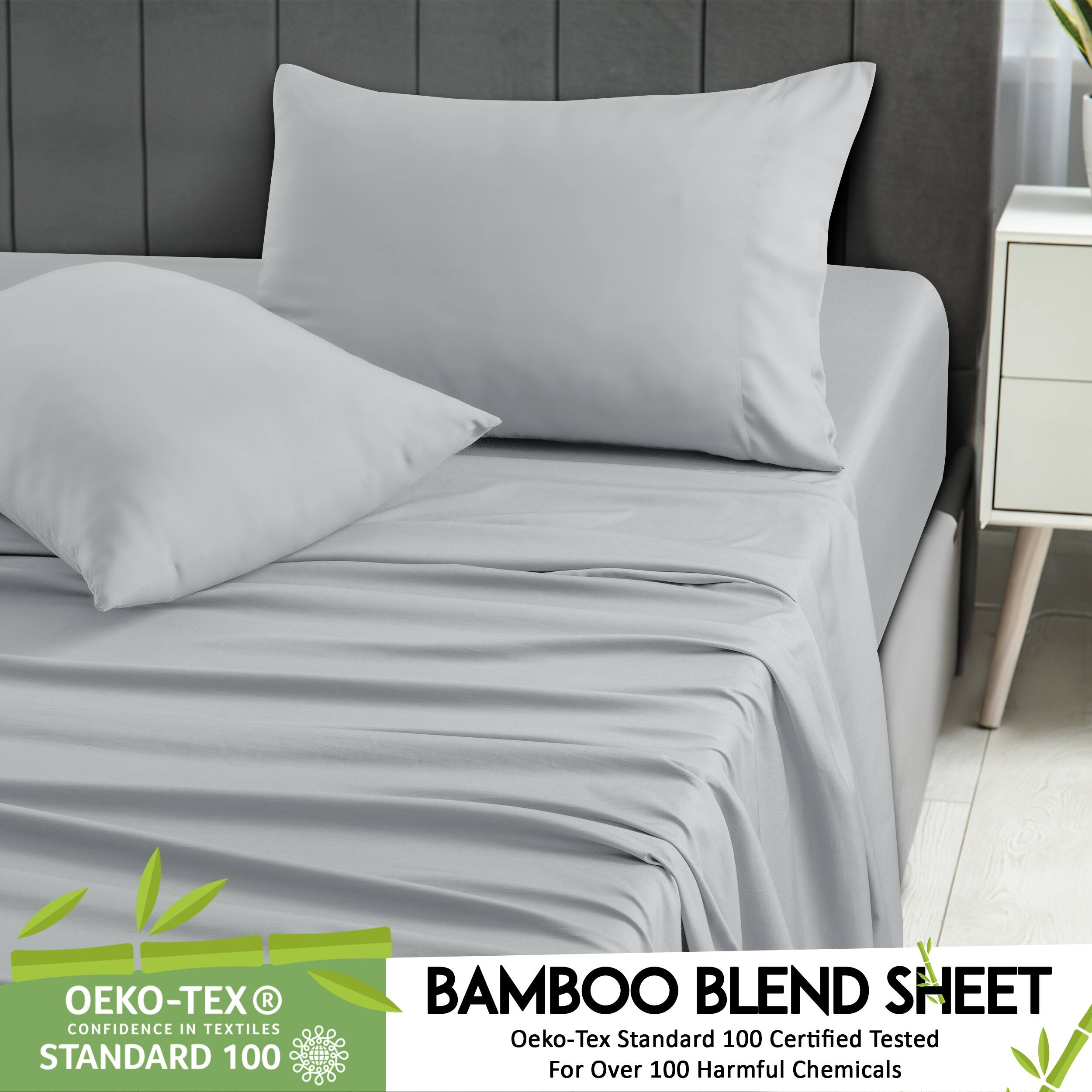 Oeko-Tex Standard 100 Certified  
Bamboo Blend Sheet  
Tested For Over 100 Harmful Chemicals