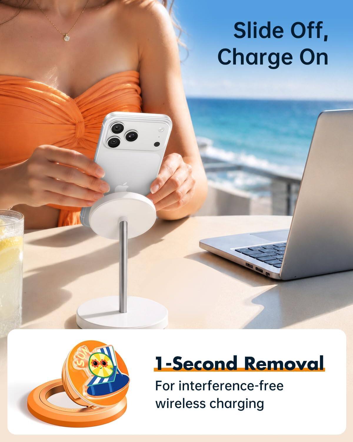Slide Off, Charge On

1-Second Removal
For interference-free wireless charging