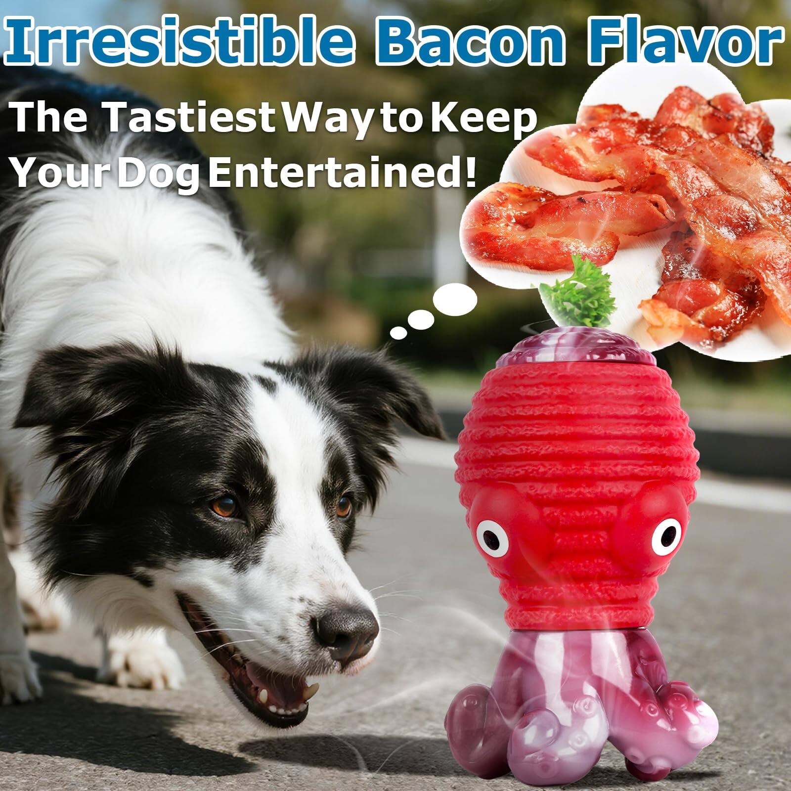 Irresistible Bacon Flavor  
The Tastiest Way to Keep Your Dog Entertained!