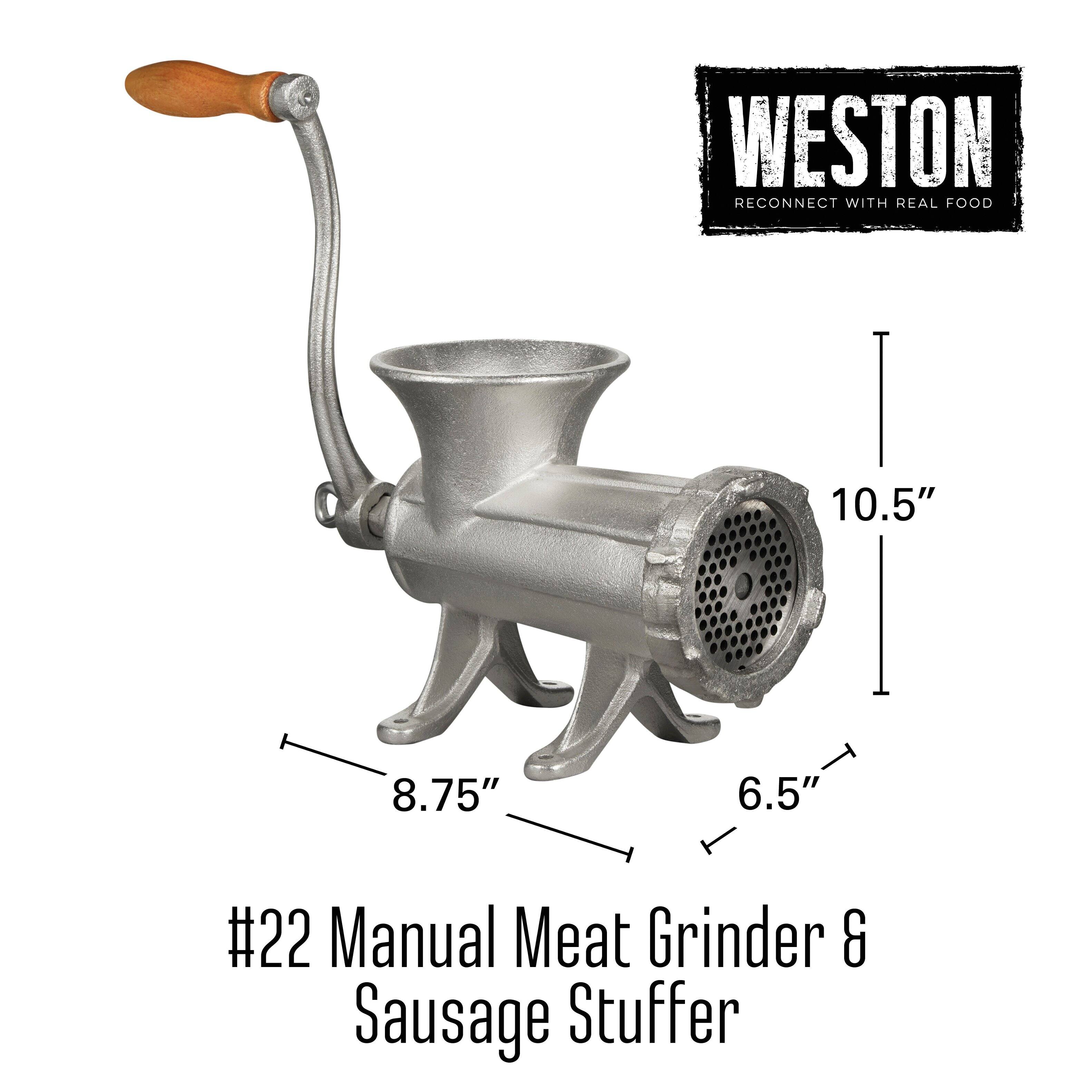 WESTON  
RECONNECT WITH REAL FOOD  

#22 Manual Meat Grinder & Sausage Stuffer  

10.5"  
8.75"  
6.5"