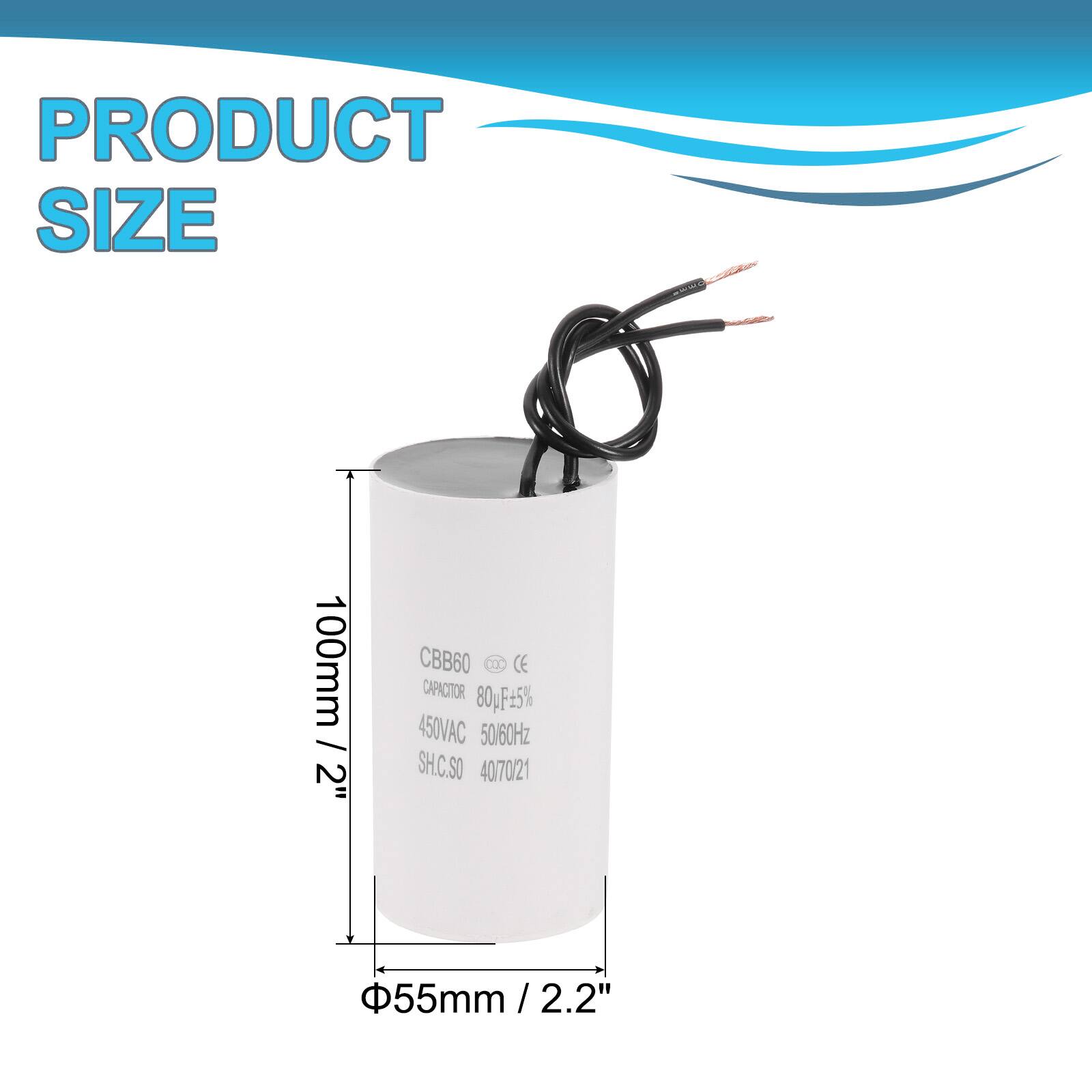 PRODUCT SIZE  
100mm / 2"  
CBB60 CE CAPACITOR 80pF=5% 450VAC 50/60Hz  
SH.C.SO 4070/21  
55mm / 2.2"