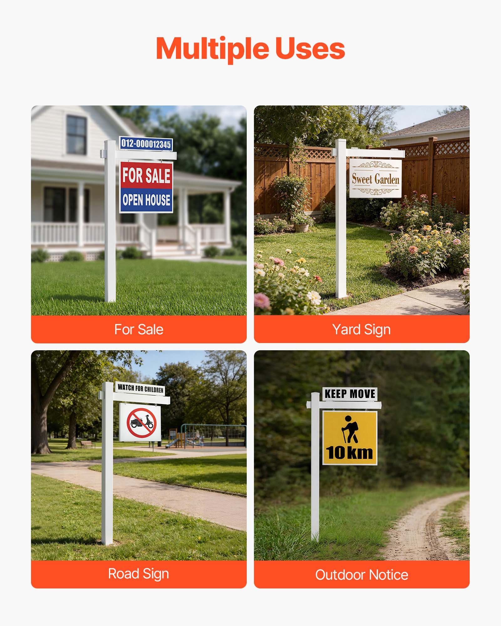 Multiple Uses

012-000012345

FOR SALE
OPEN HOUSE

Sweet Garden

WATCH FOR CHILDREN

KEEP MOVE
10 km