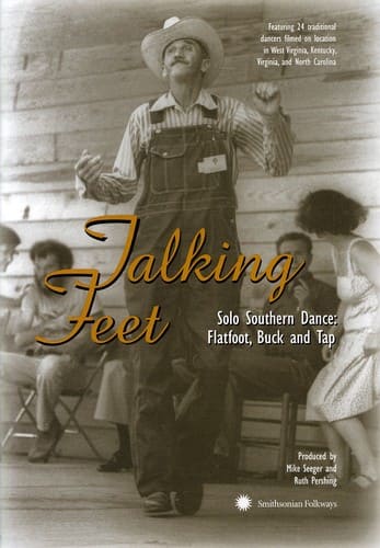 Talking Feet - Solo Southern Dance: Flatfoot, Buck and Tap  - DVD