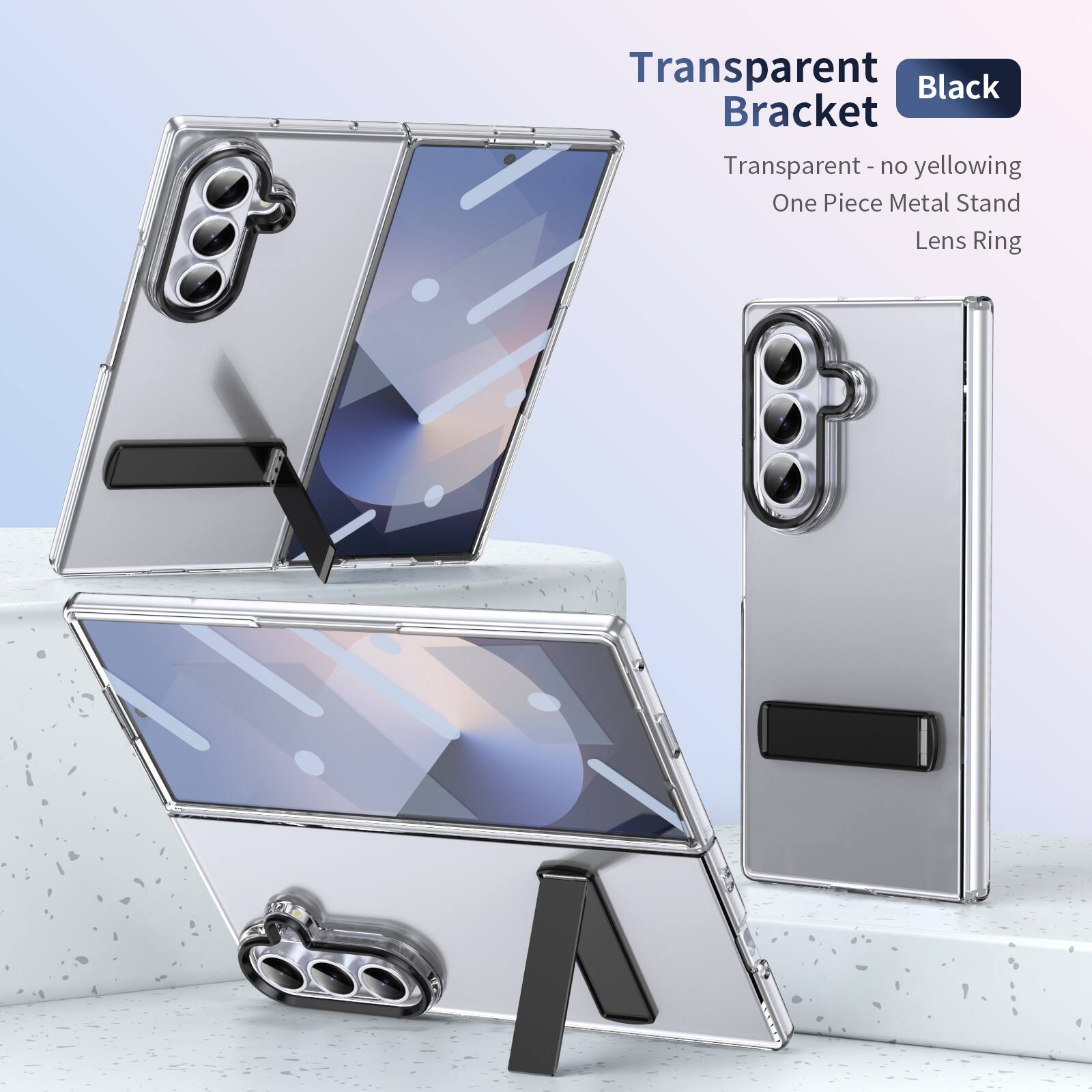 Transparent Black Bracket  
Transparent - no yellowing  
One Piece Metal Stand  
Lens Ring