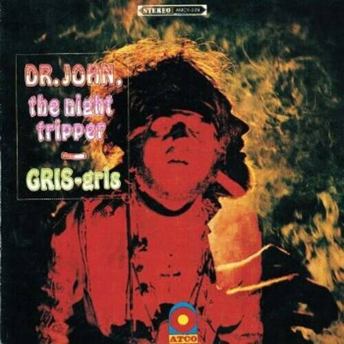 DR. JOHN,  
the night tripper  
GRIS-gris  

STEREO AABCY-529  

ATOON